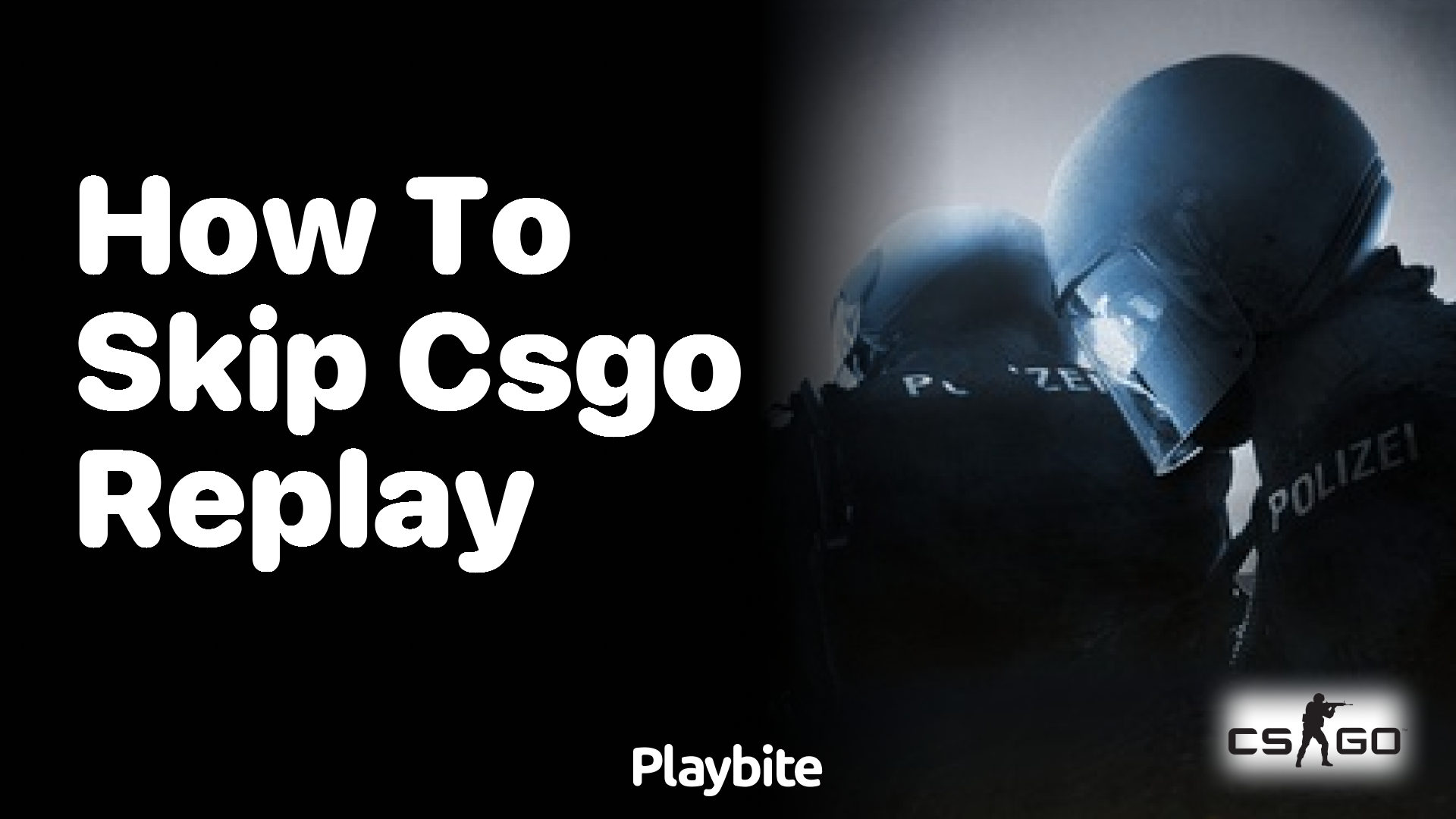 How to skip CS:GO replay