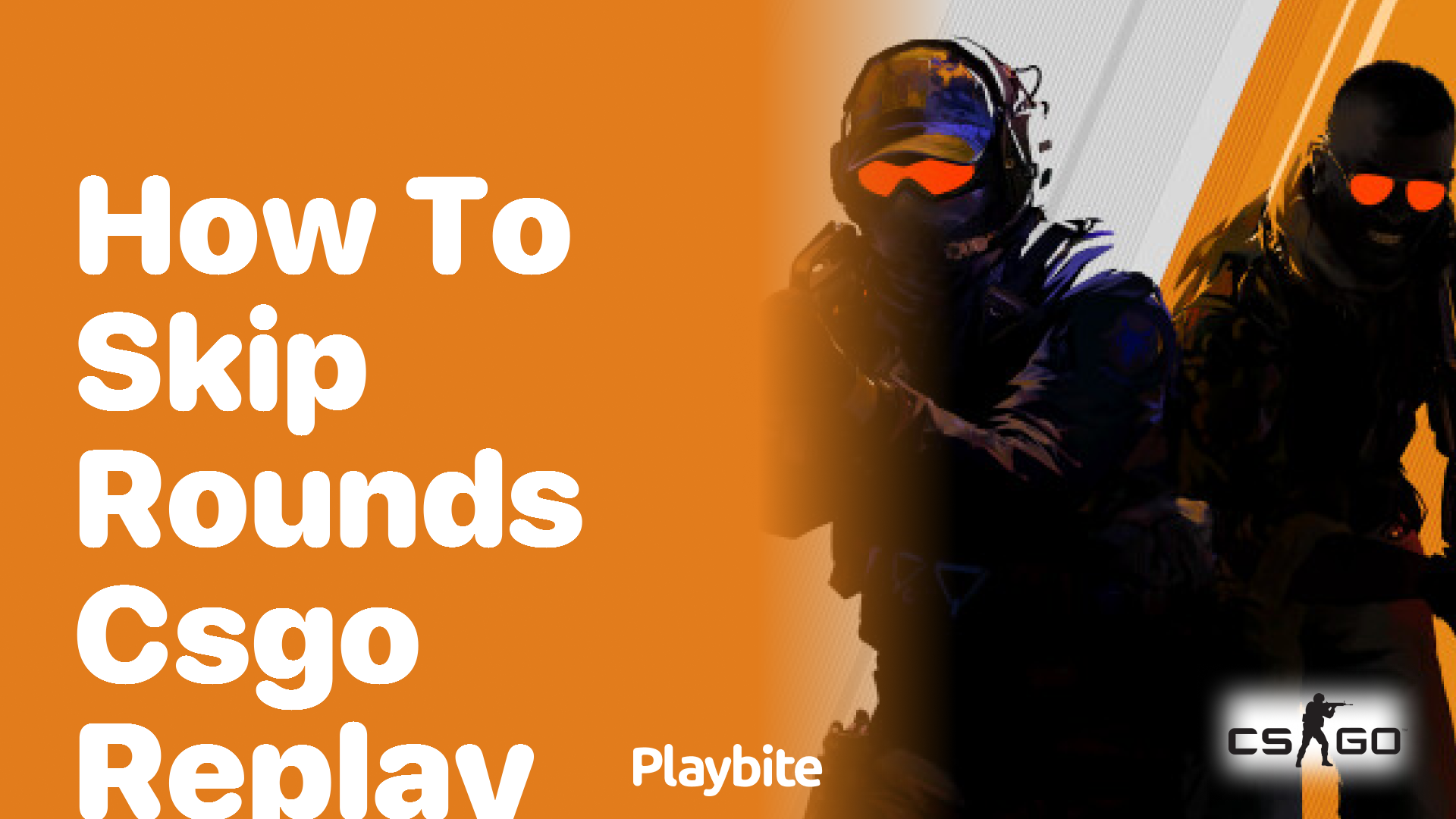 How to skip rounds in CS:GO replay