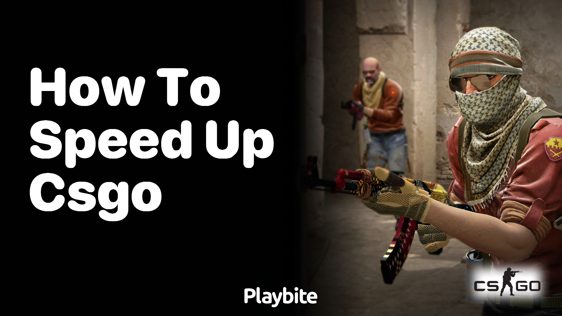 How to Speed Up CS:GO