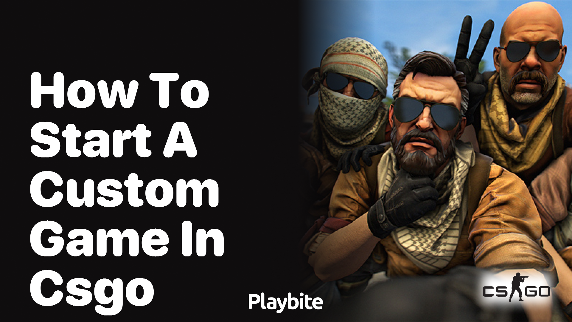 How to Start a Custom Game in CSGO