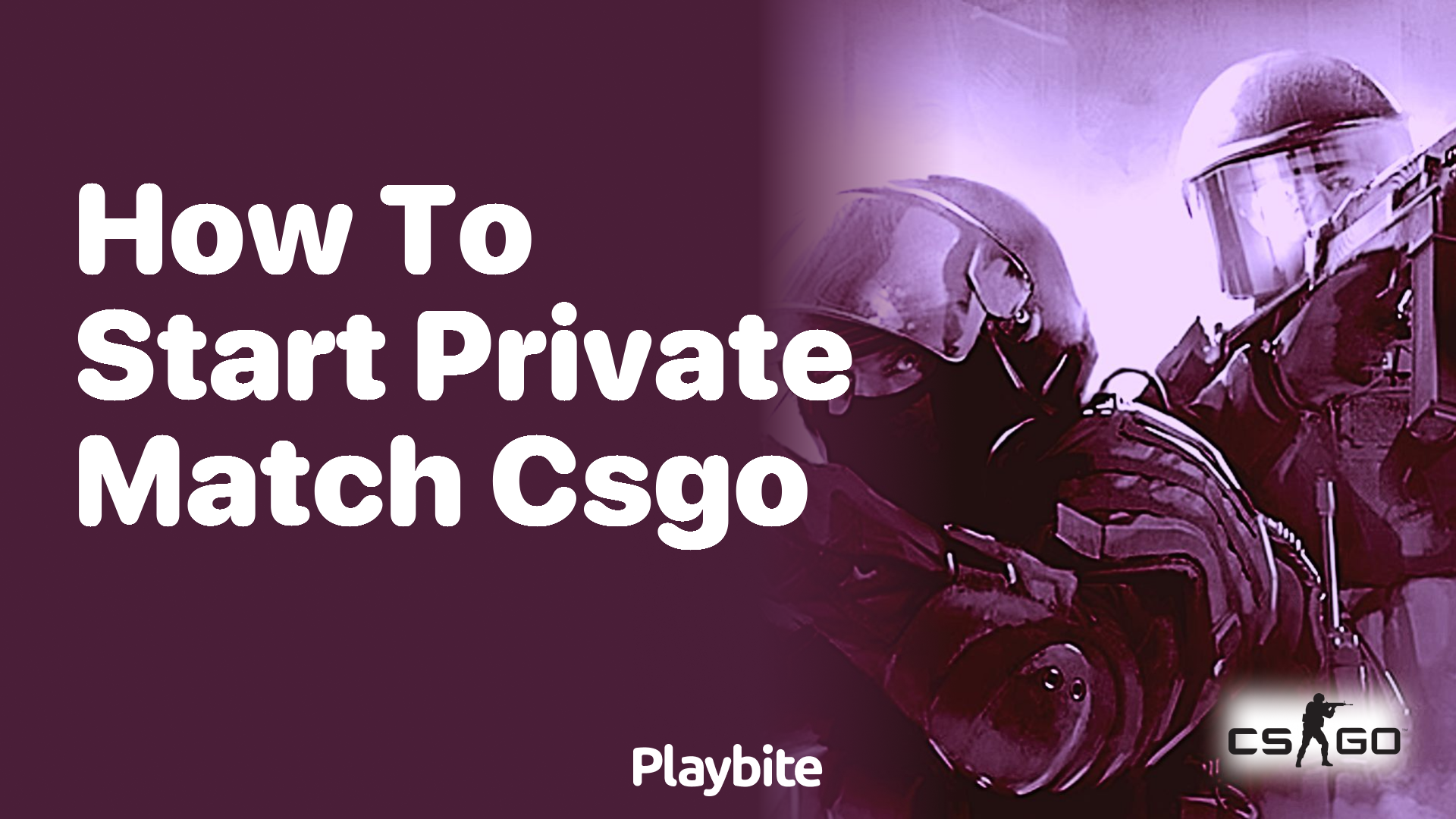 How to start a private match in CS:GO