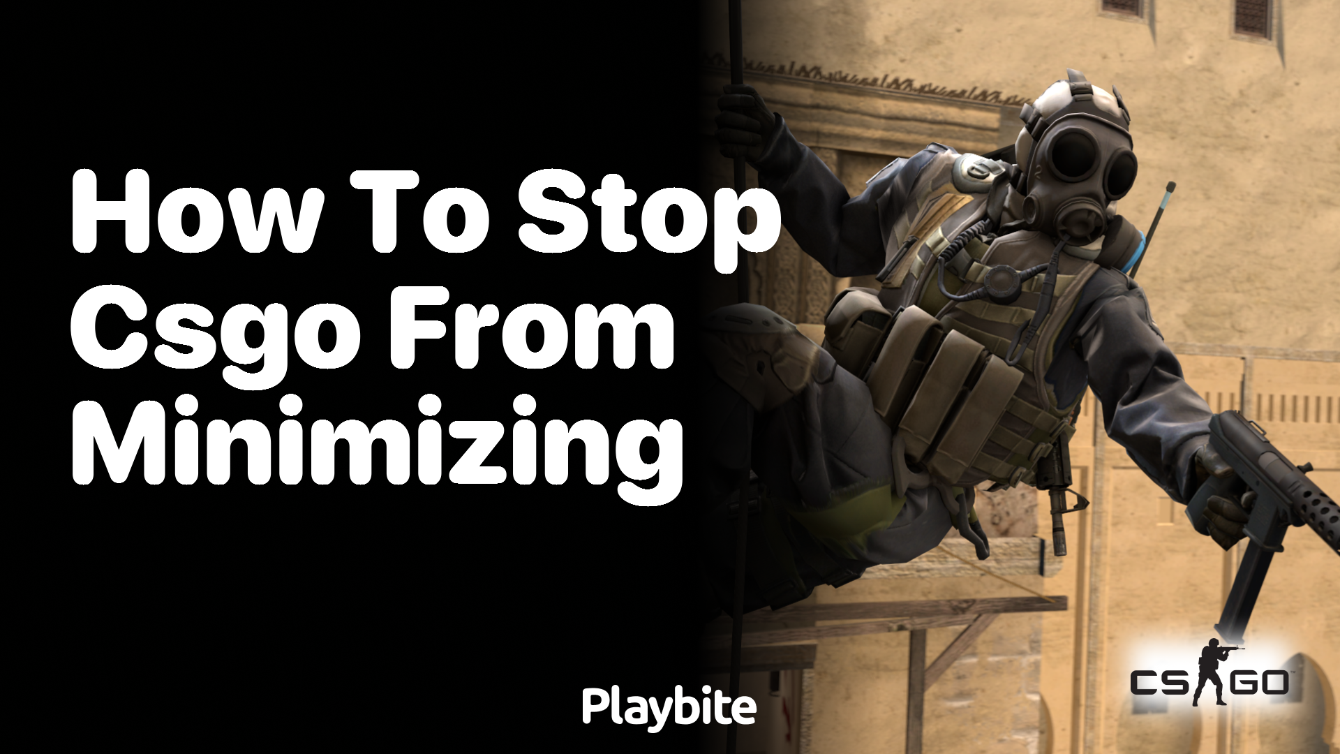 How to Stop CSGO from Minimizing