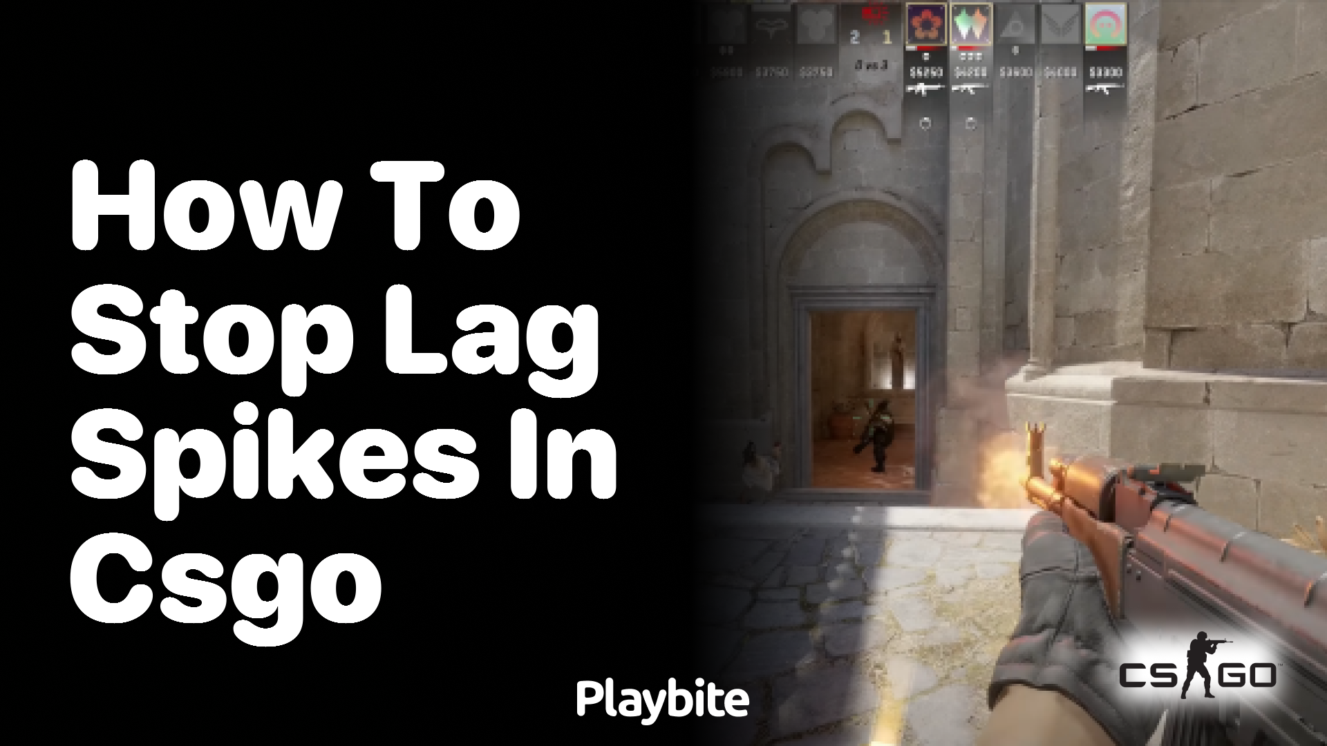 How to Stop Lag Spikes in CS:GO