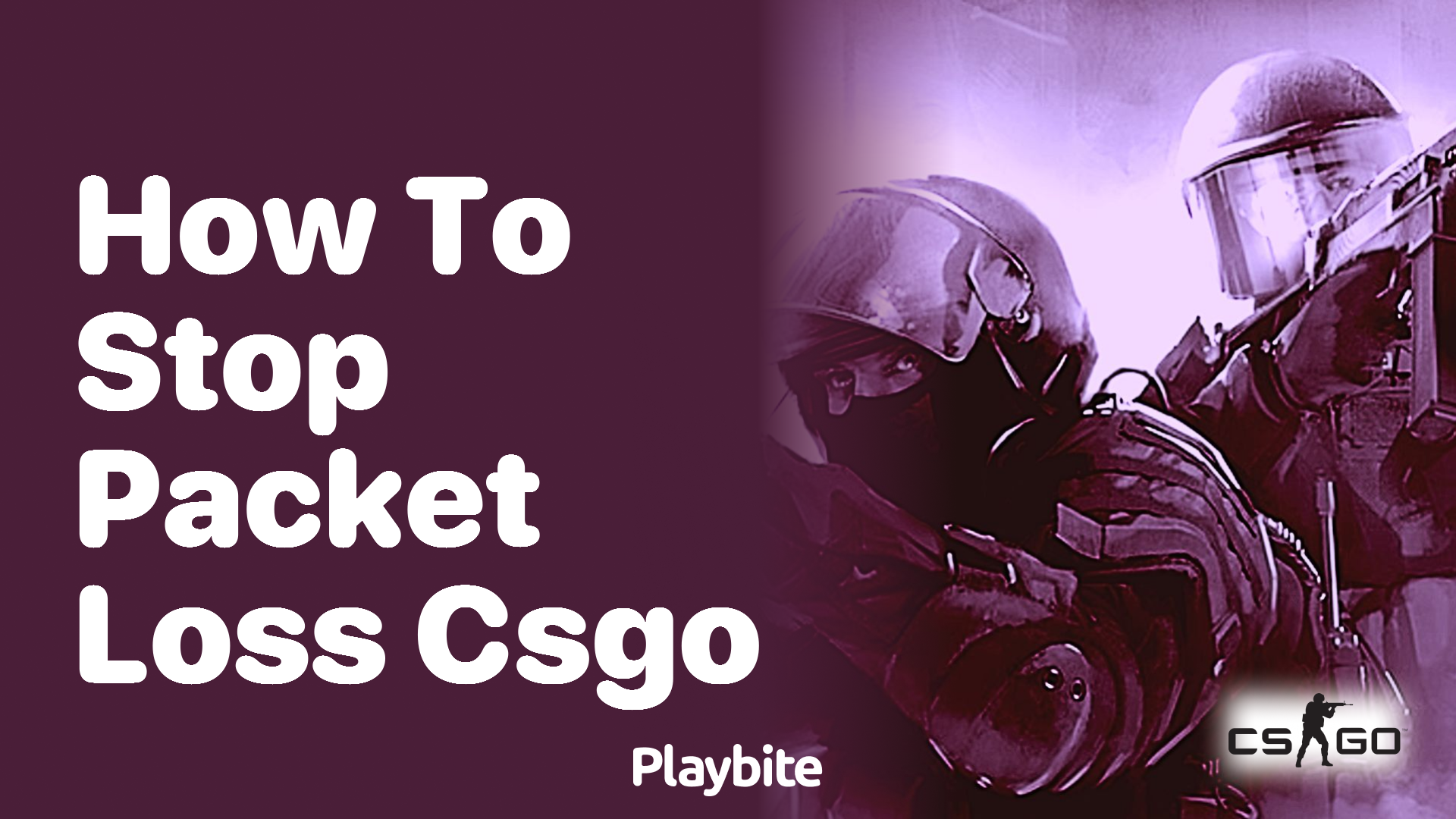 How to stop packet loss in CS:GO?