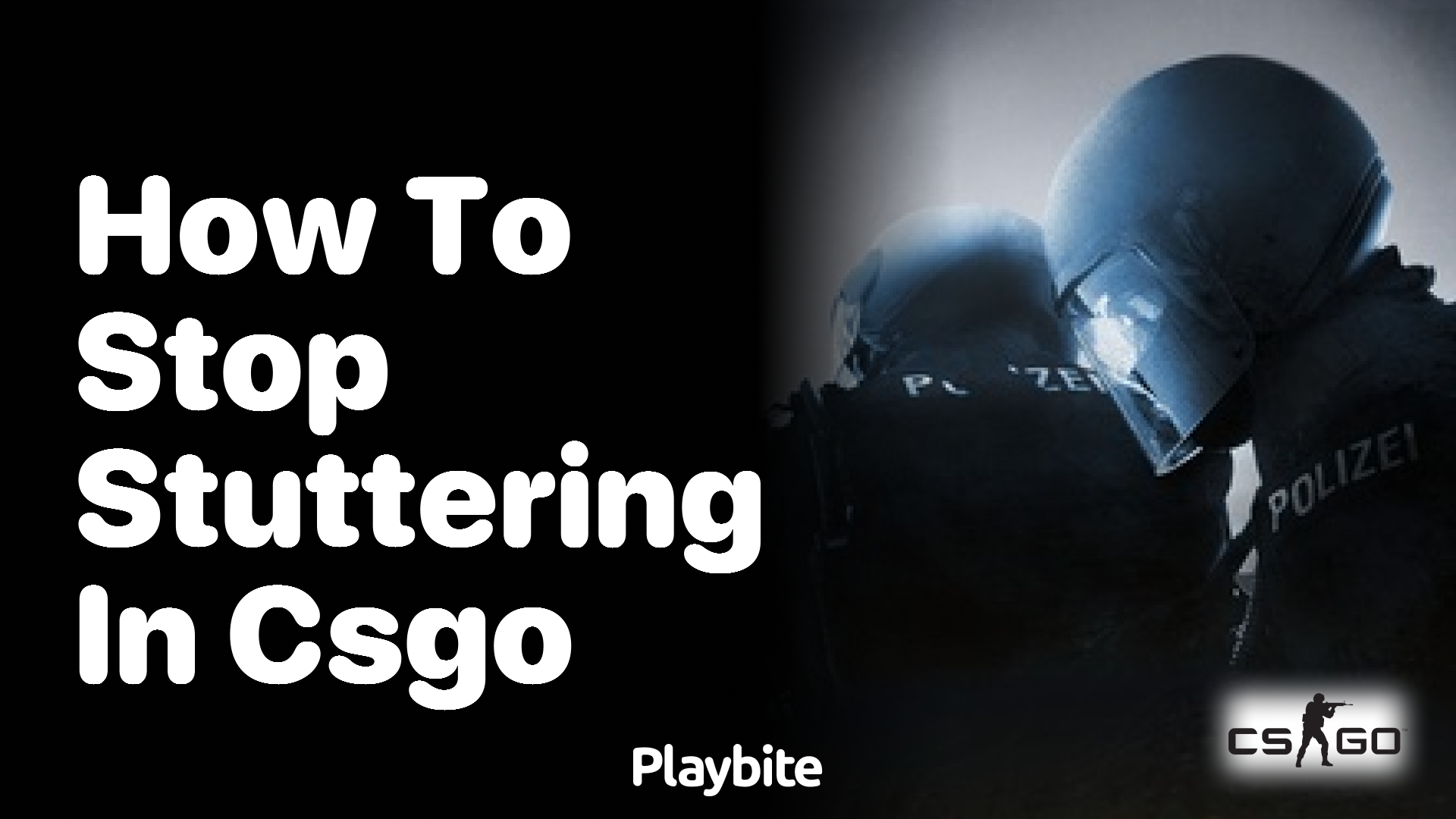 How to stop stuttering in CSGO