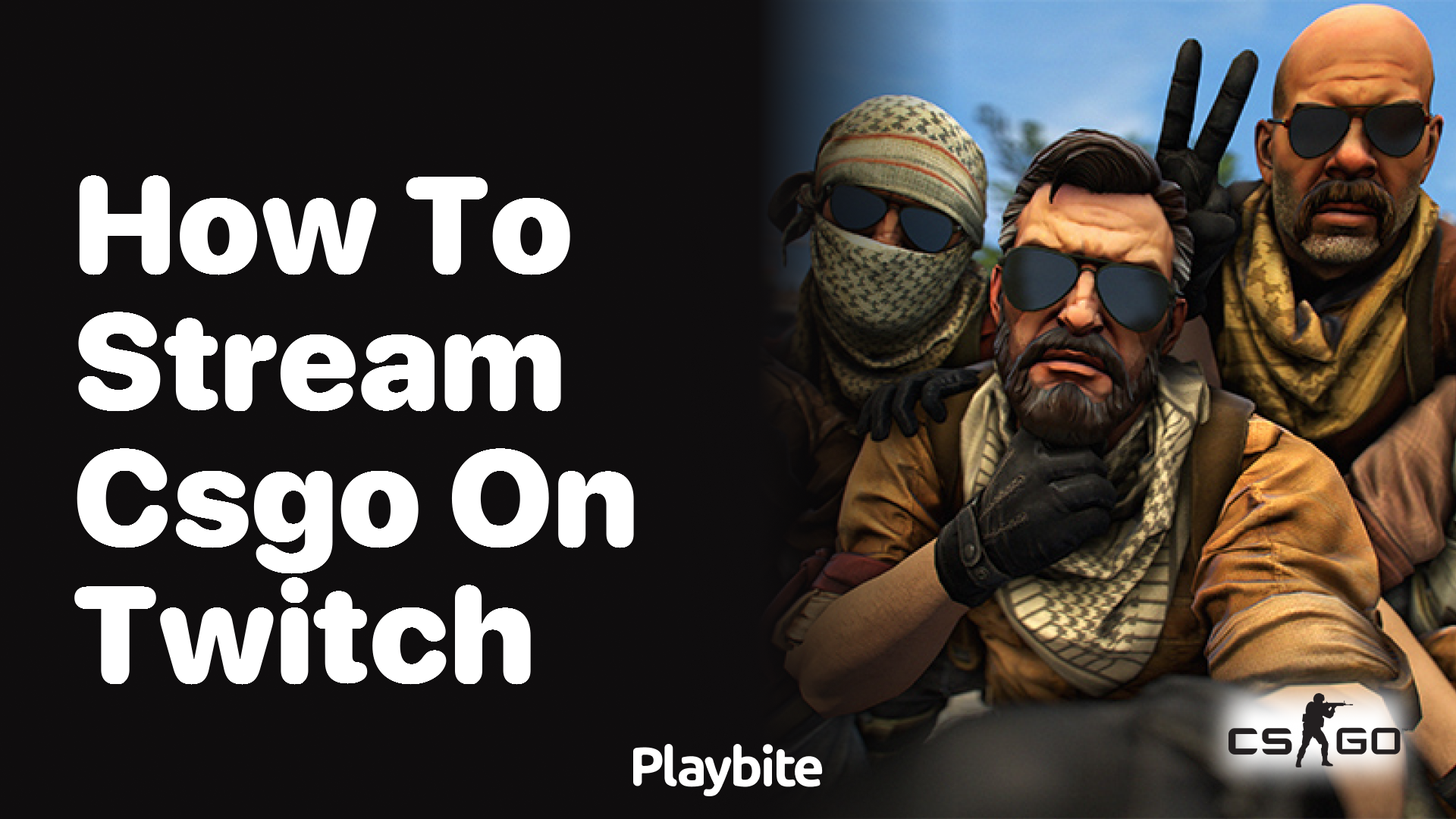 How to Stream CS:GO on Twitch