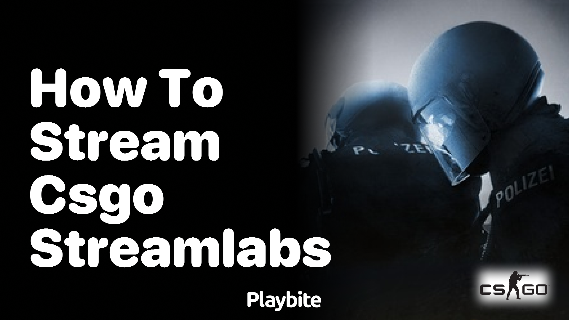 How to Stream CSGO with Streamlabs