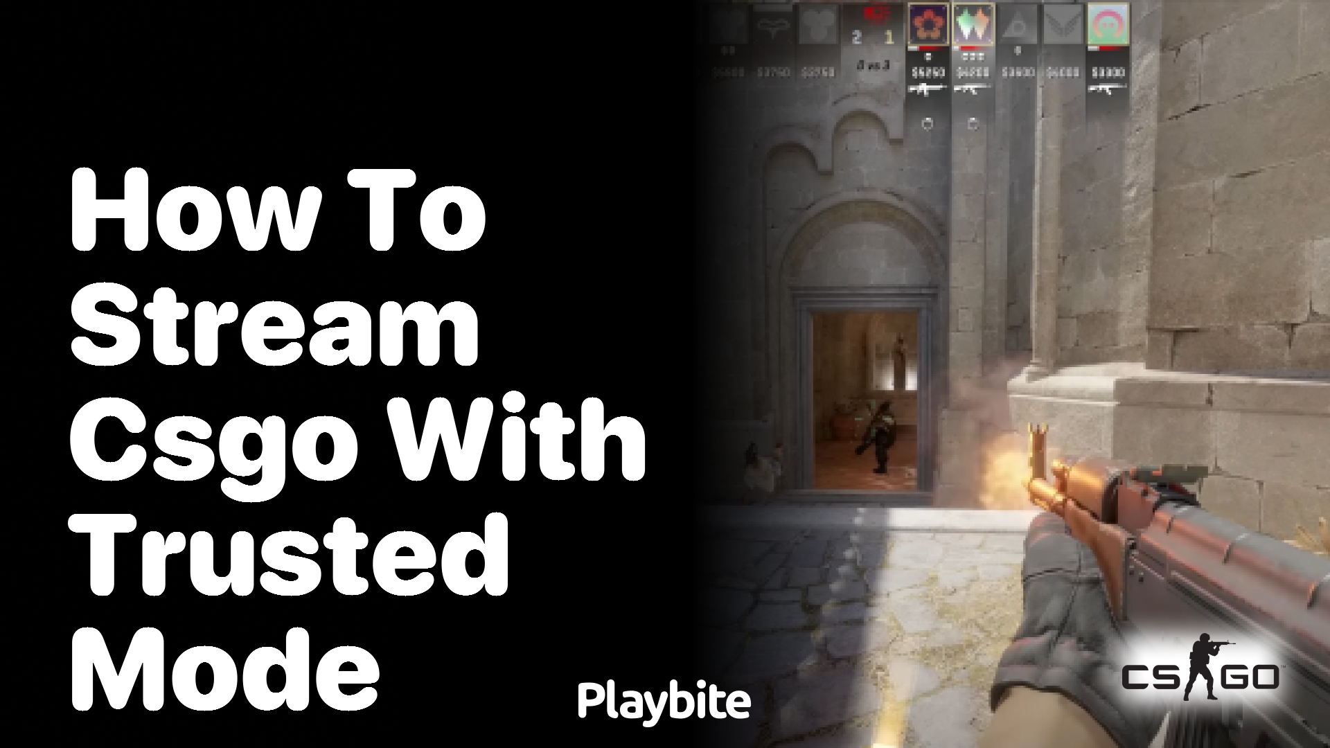 How to Stream CS:GO with Trusted Mode