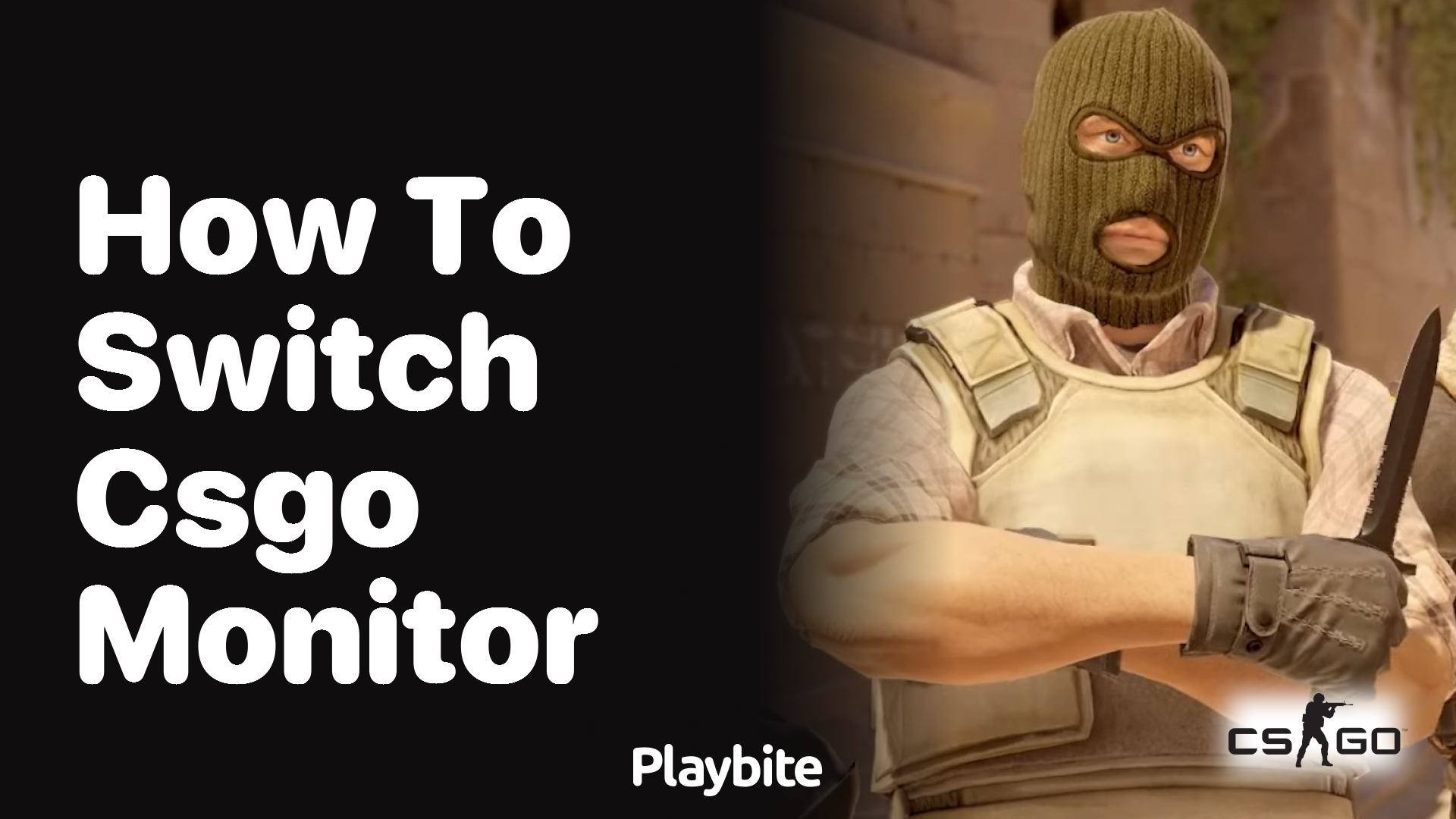 How to Switch Your Monitor for Playing CS:GO