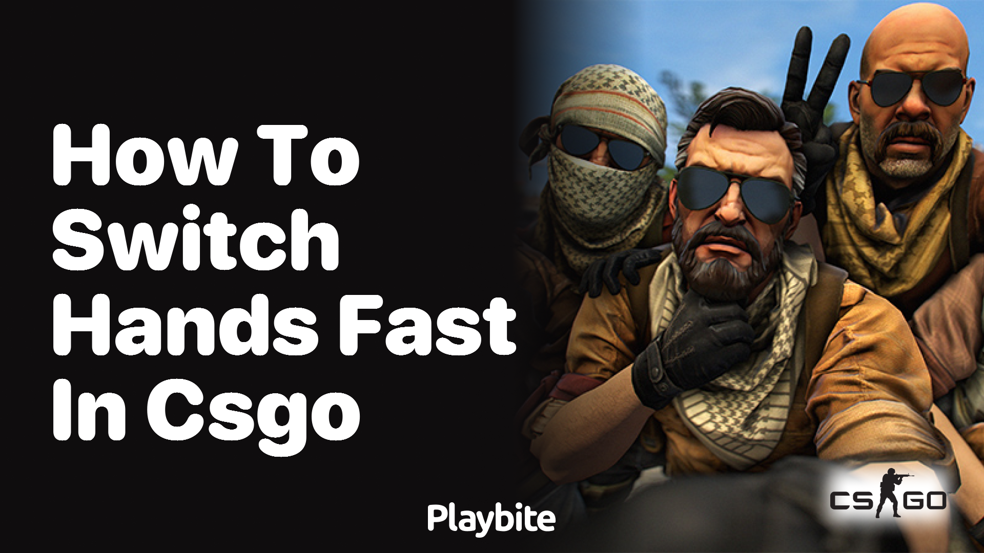 How to switch hands fast in CS:GO