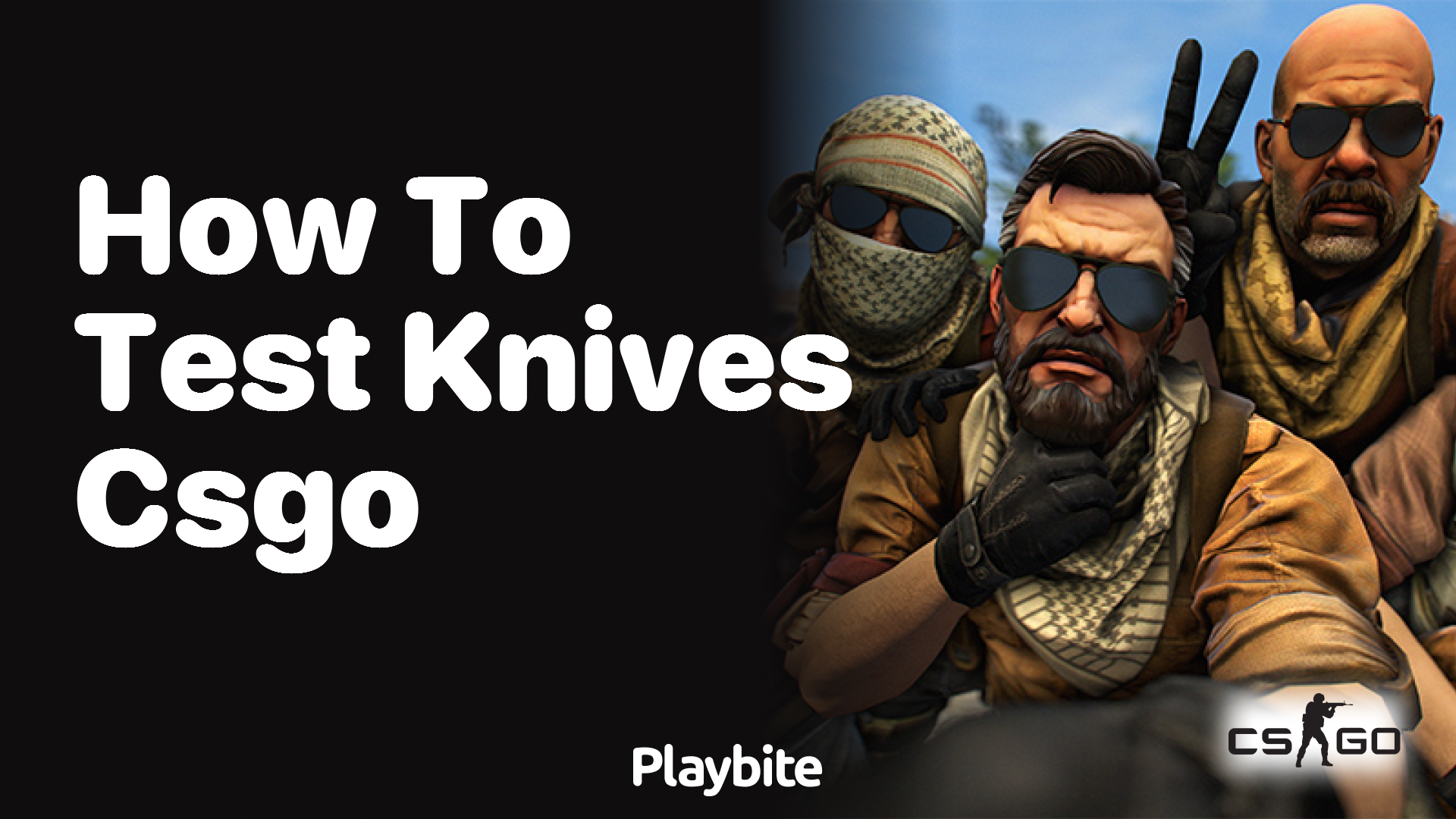 How to test knives in CS:GO