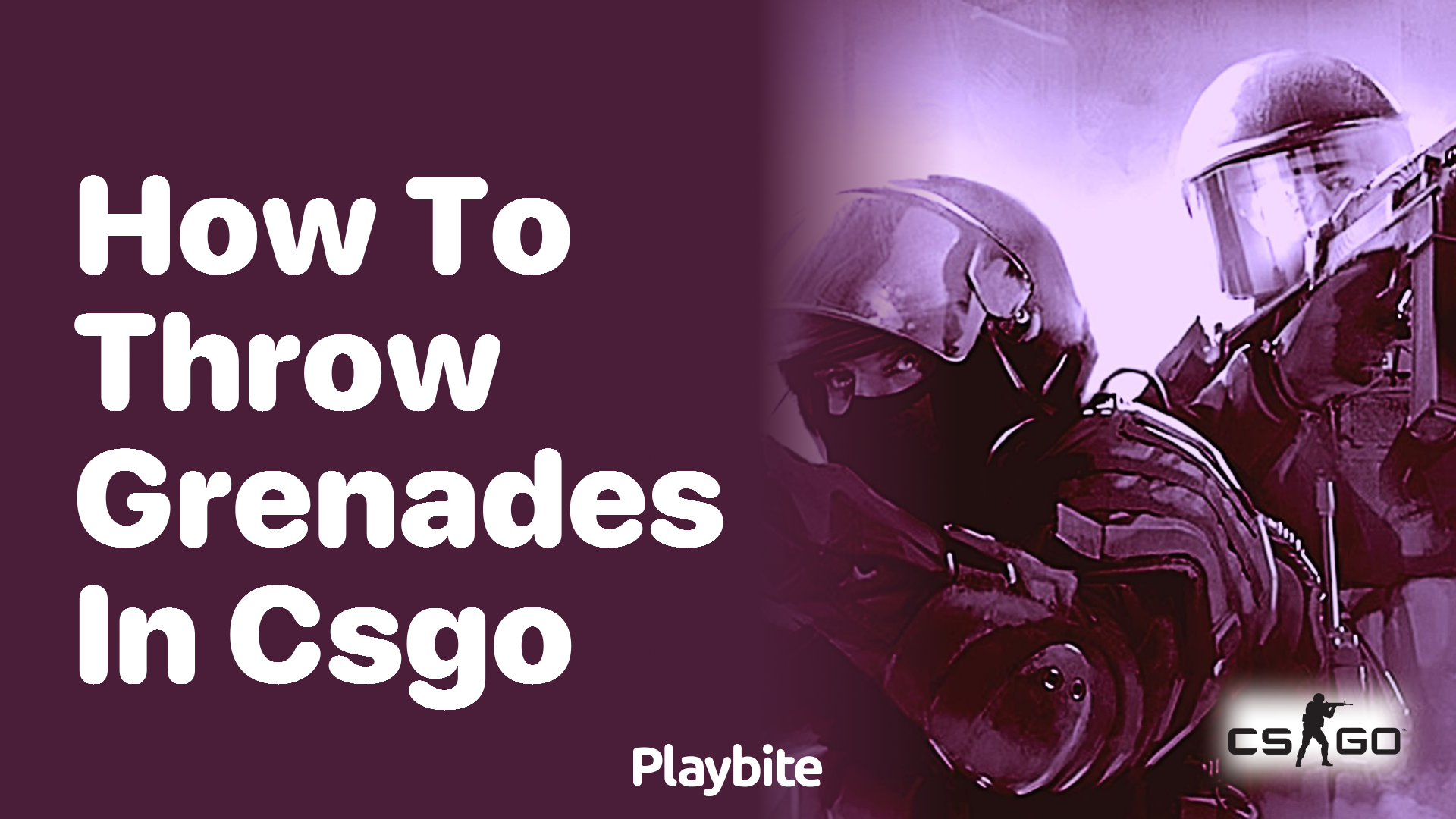 How to Throw Grenades in CS:GO