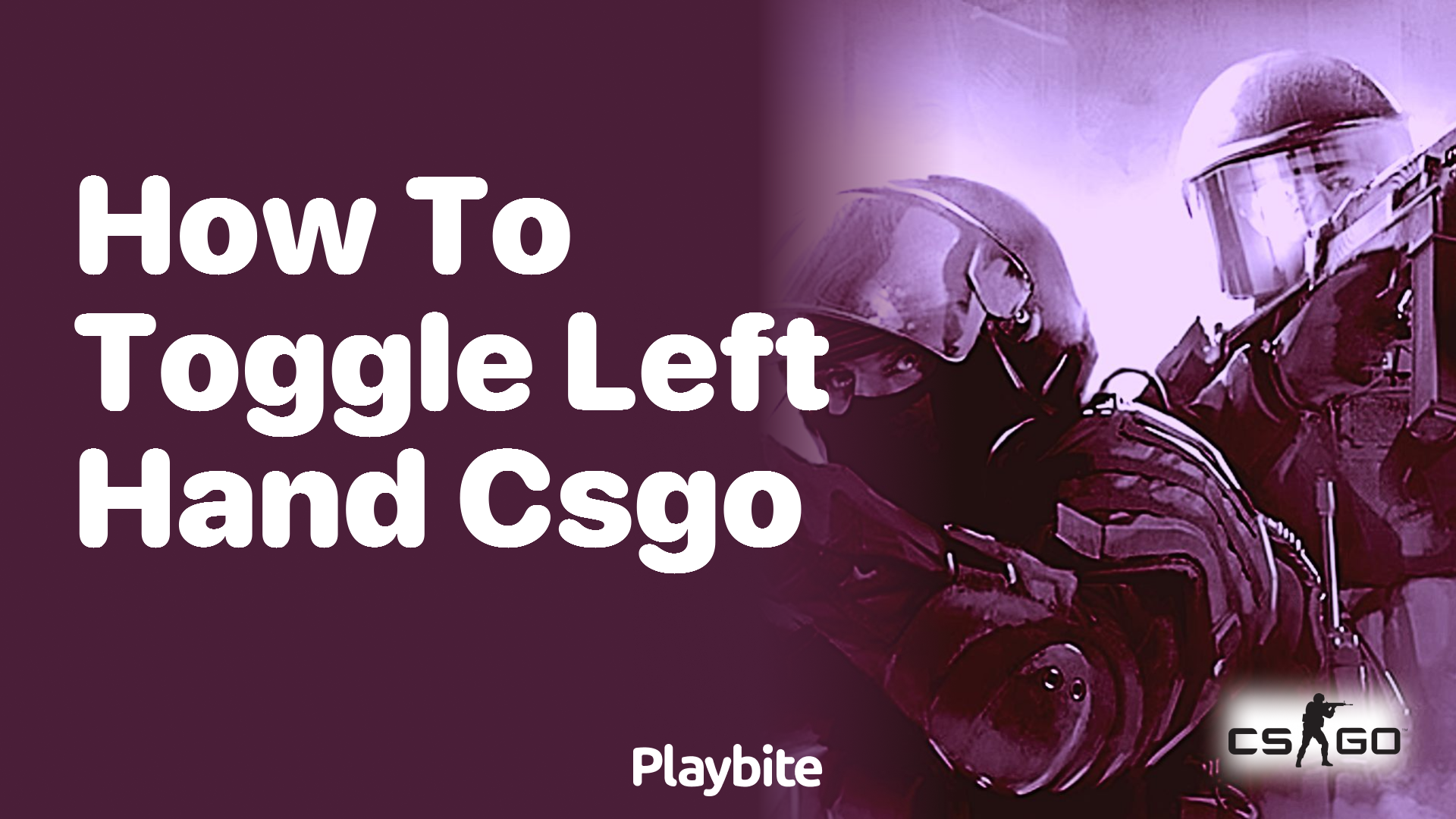 How to toggle left hand in CS:GO