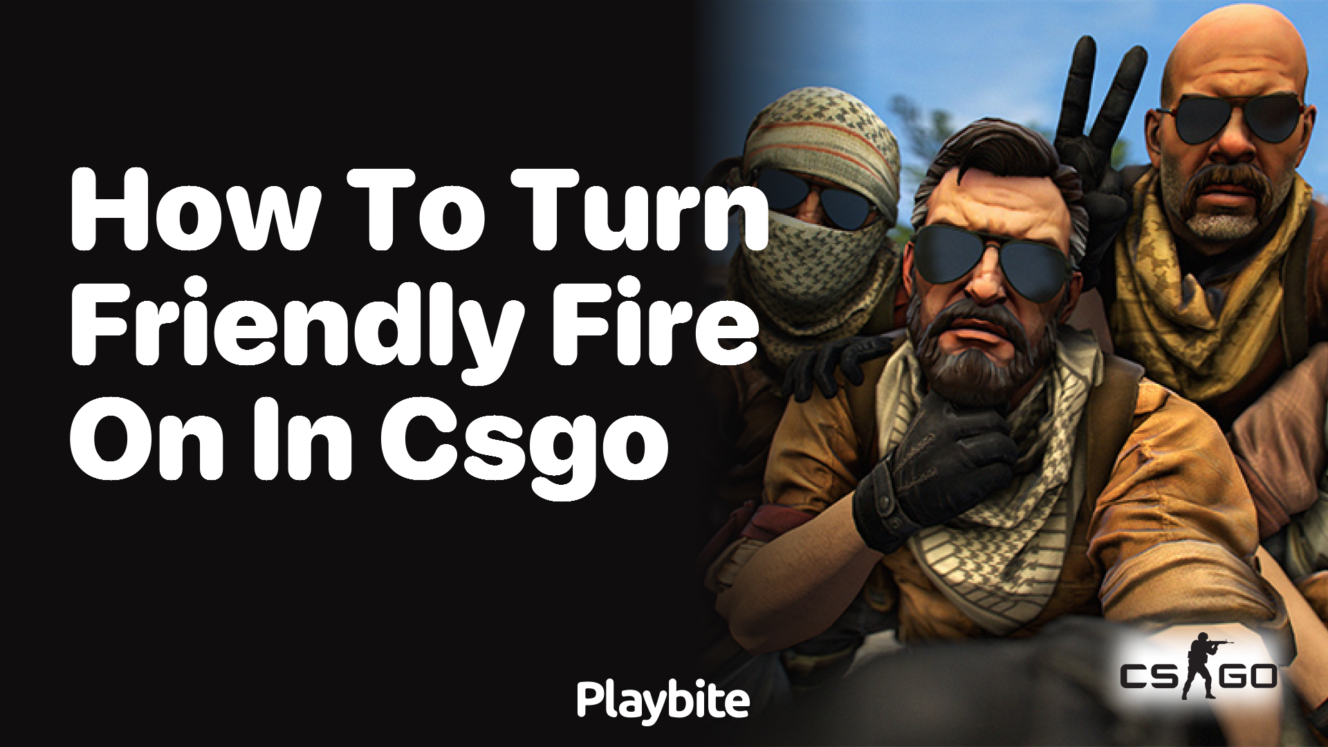 How to turn friendly fire on in CS:GO