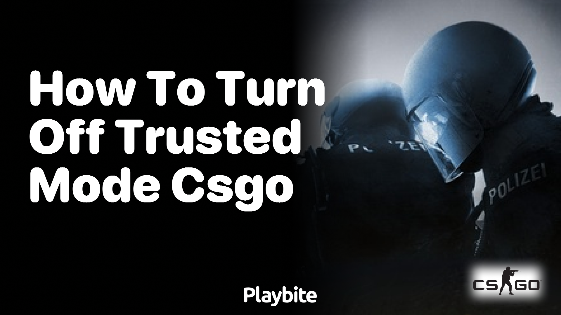 How to Turn Off Trusted Mode in CSGO