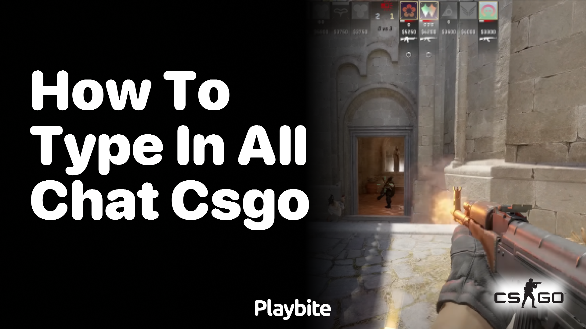 How to Type in All Chat in CS:GO