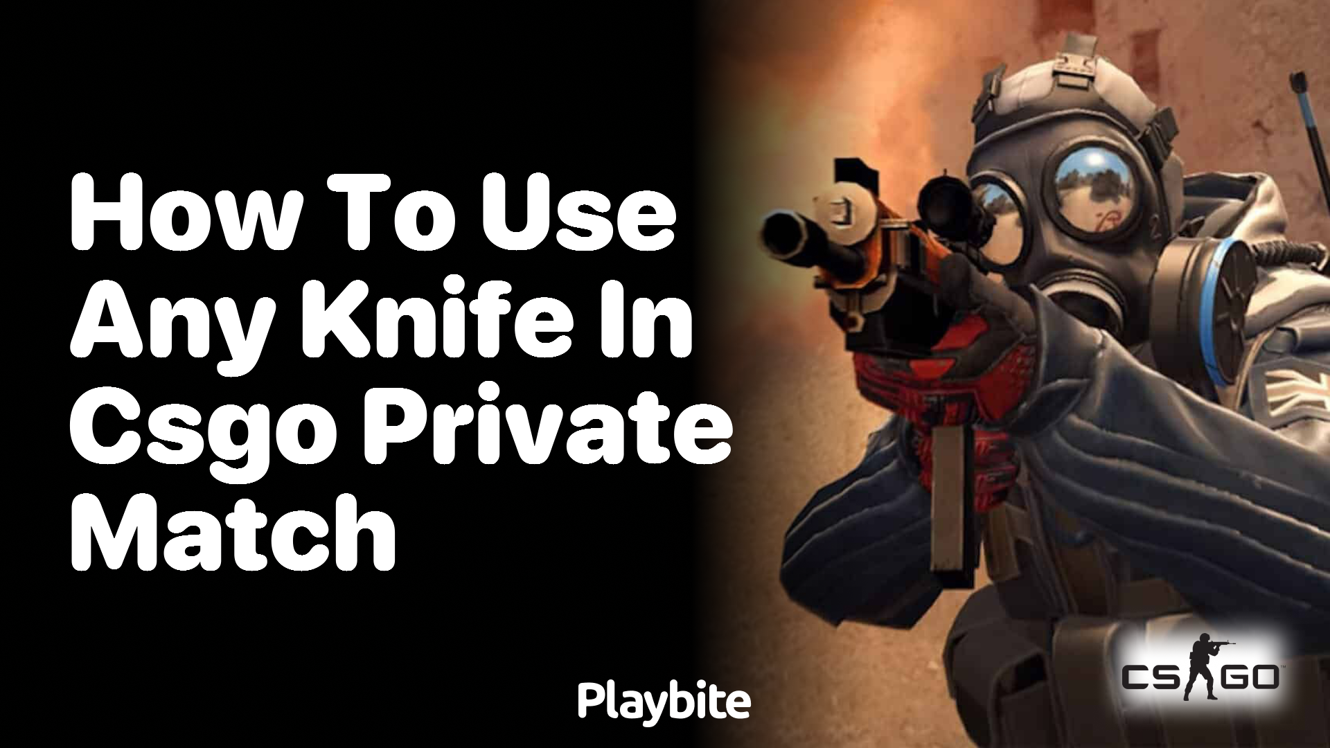 How to use any knife in CS:GO private match