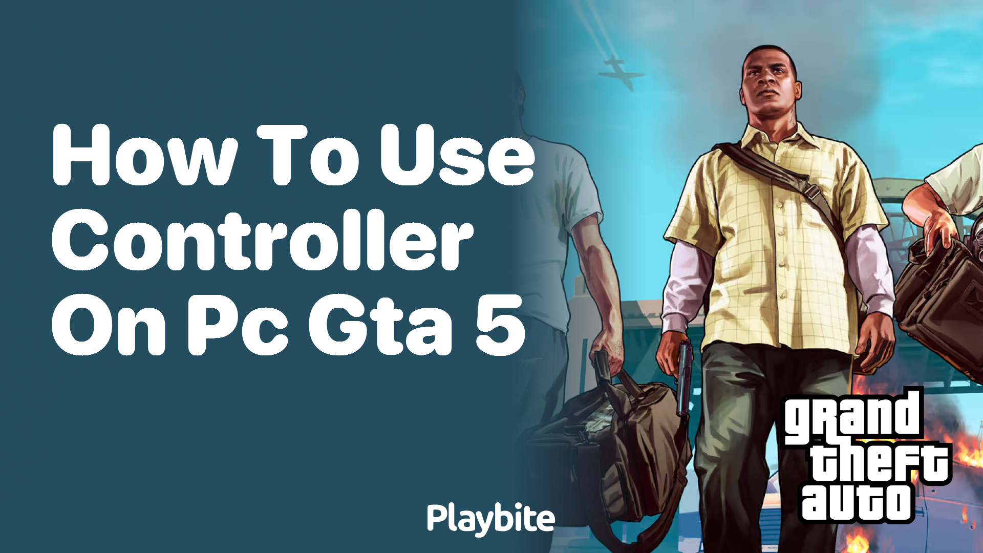 How to Use a Controller on PC for GTA 5 - Playbite