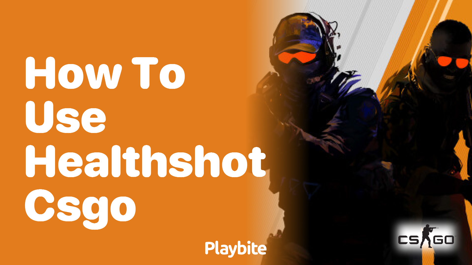 How to Use Healthshot in CS:GO