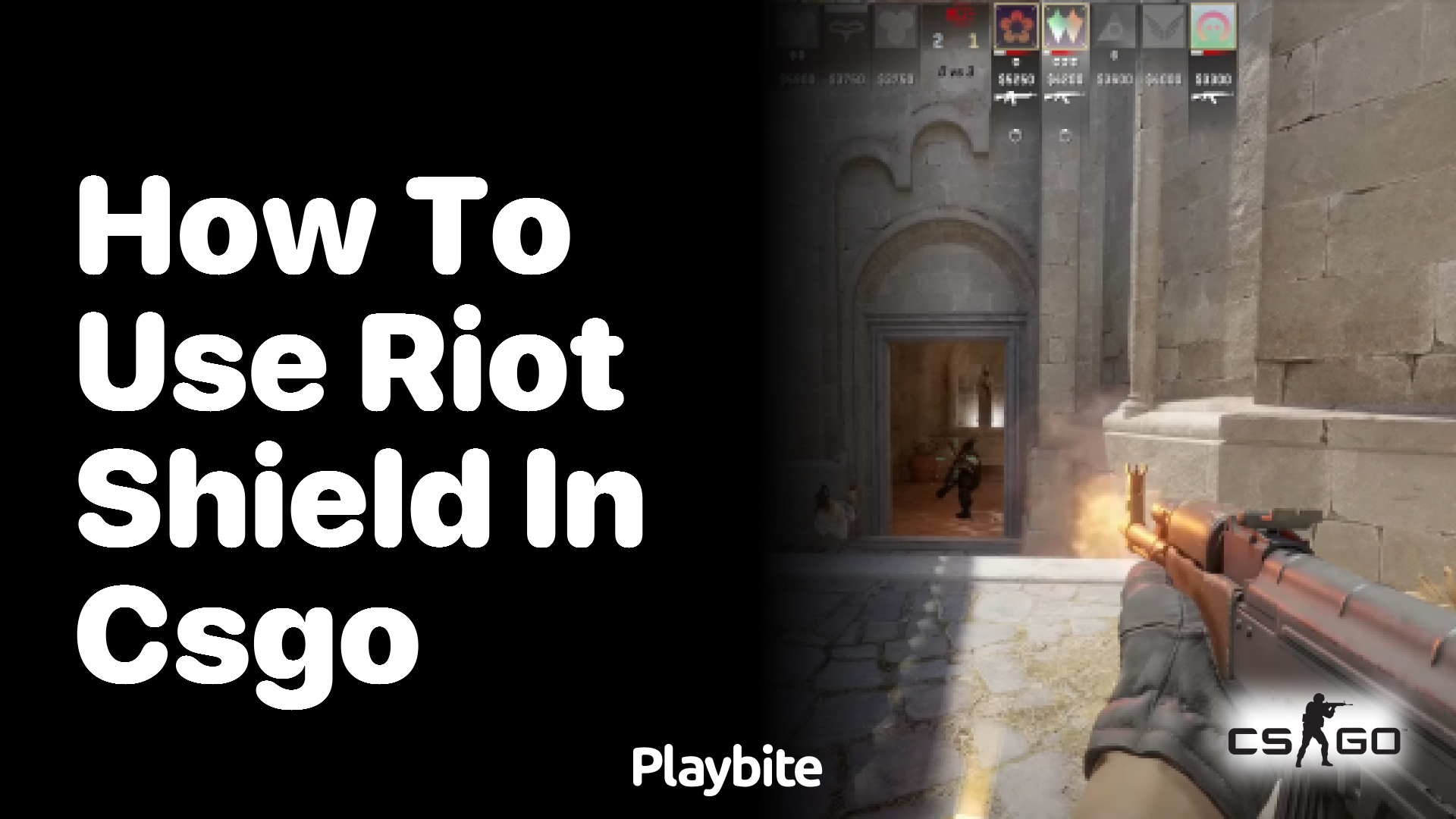 How to use a riot shield in CSGO