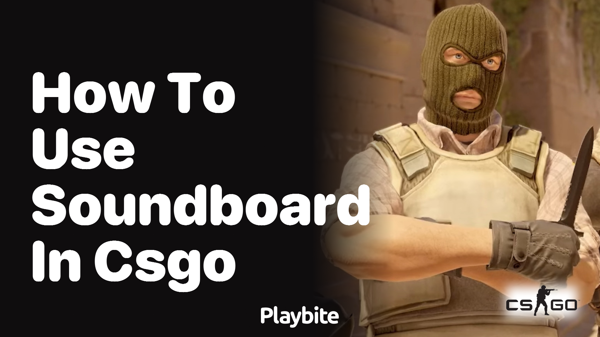 How to use a soundboard in CS:GO