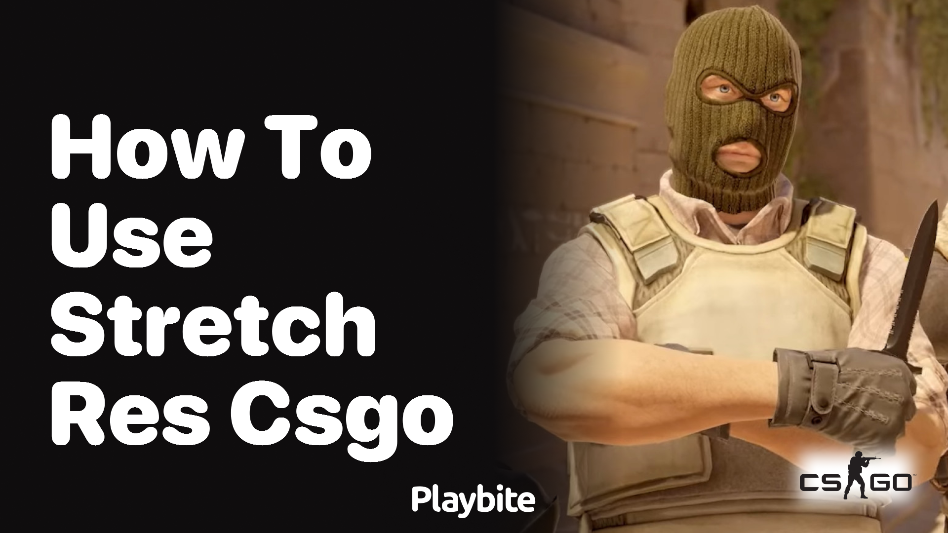 How to Use Stretch Resolution in CS:GO?