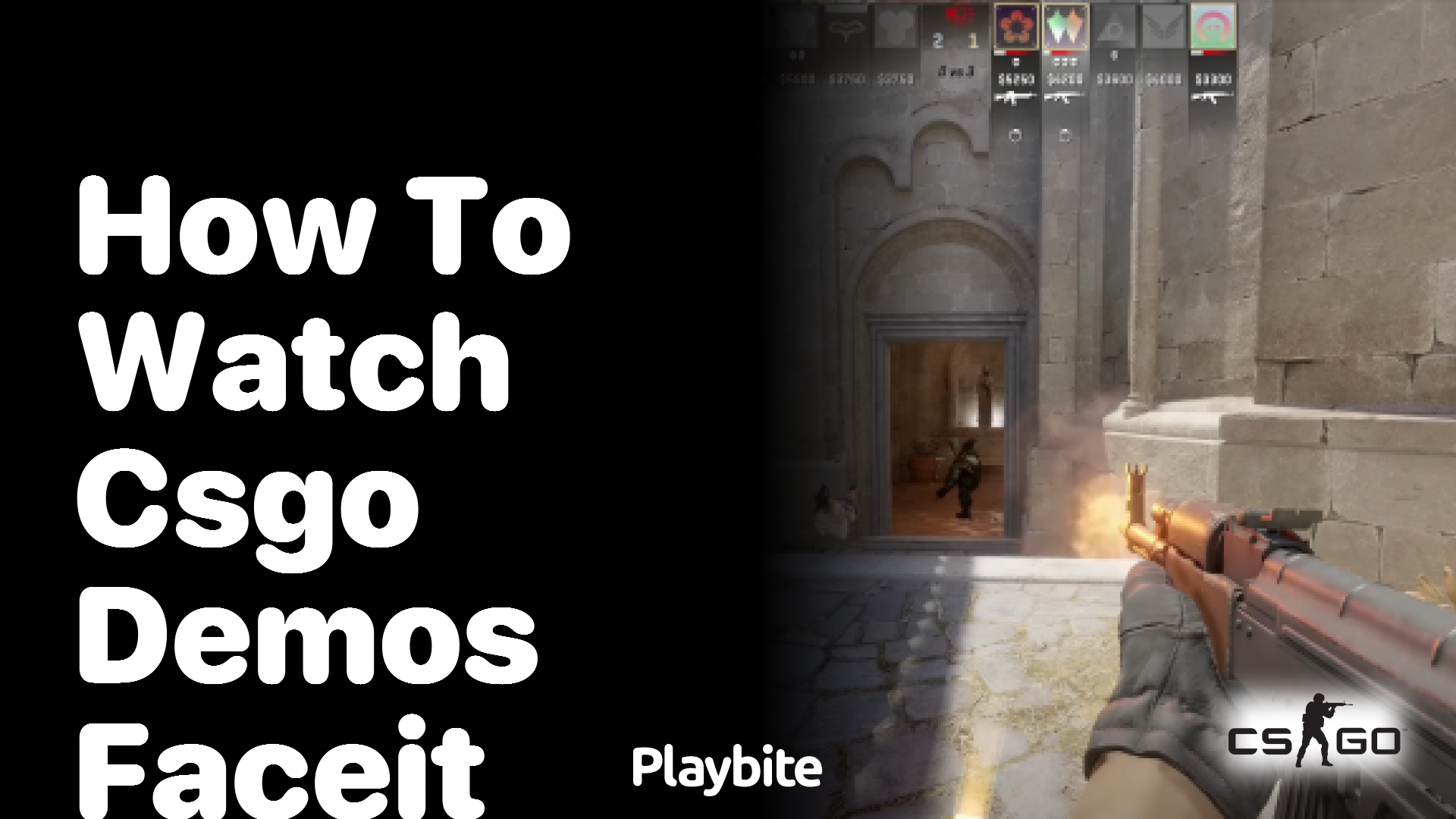 How to watch CS:GO Demos on FaceIT - Playbite