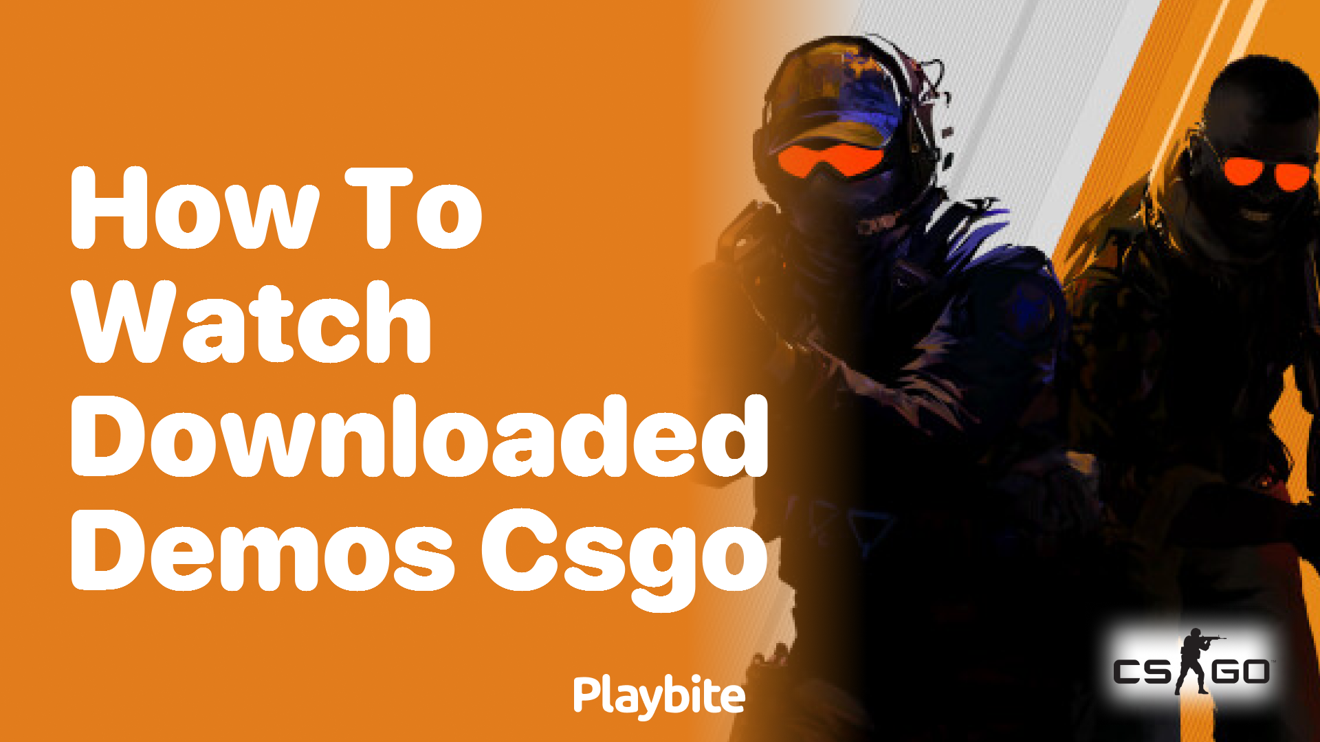 How to watch downloaded demos in CS:GO