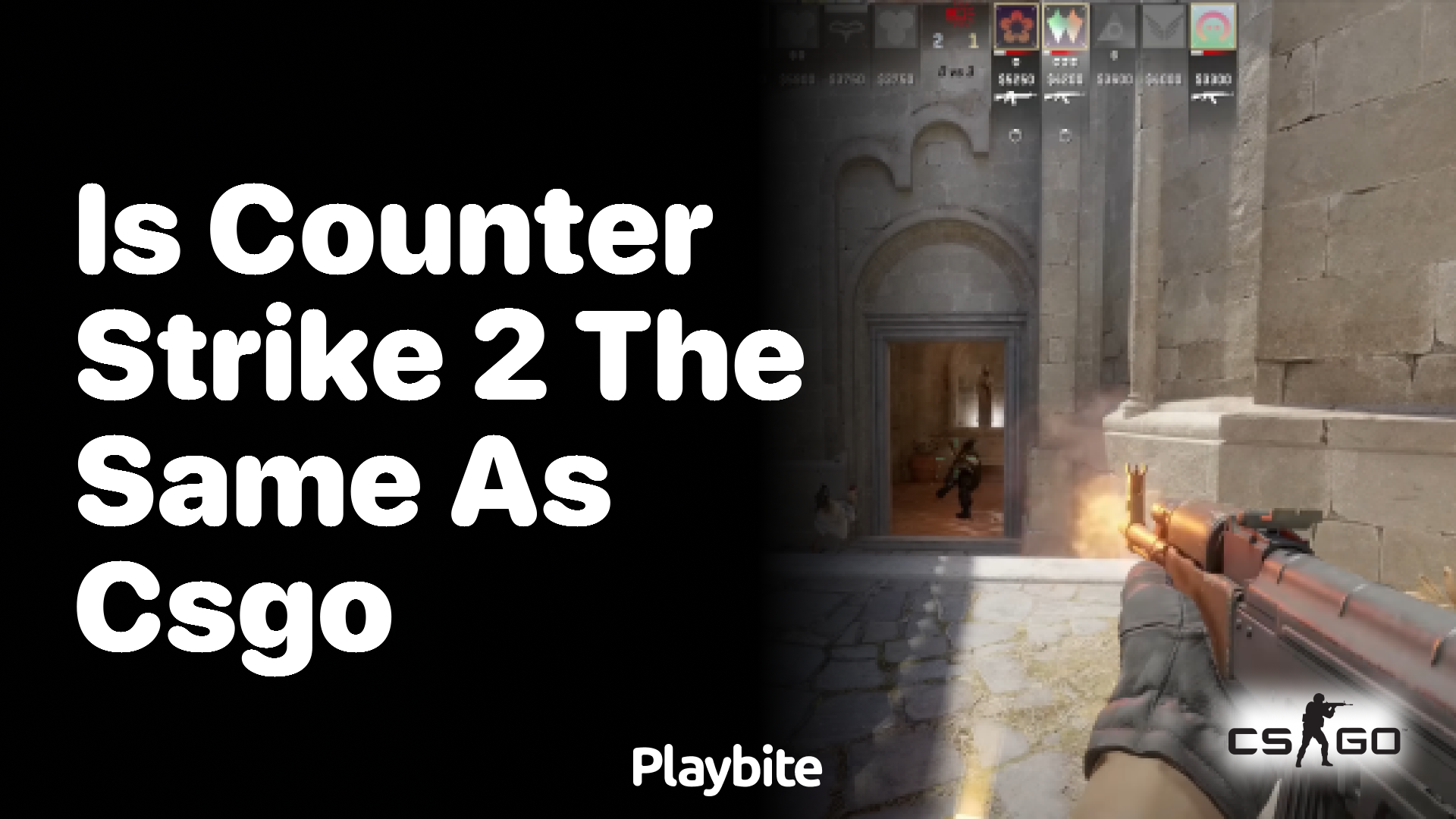 Is Counter Strike 2 the Same as CS:GO?