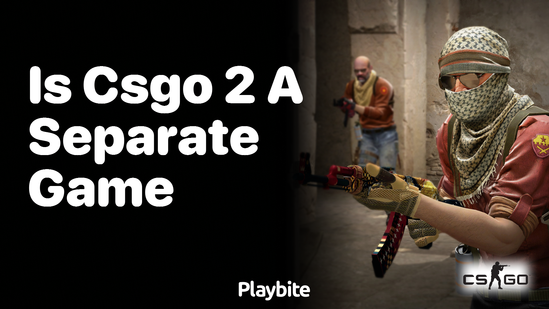 Is CS:GO 2 a separate game from CS:GO?