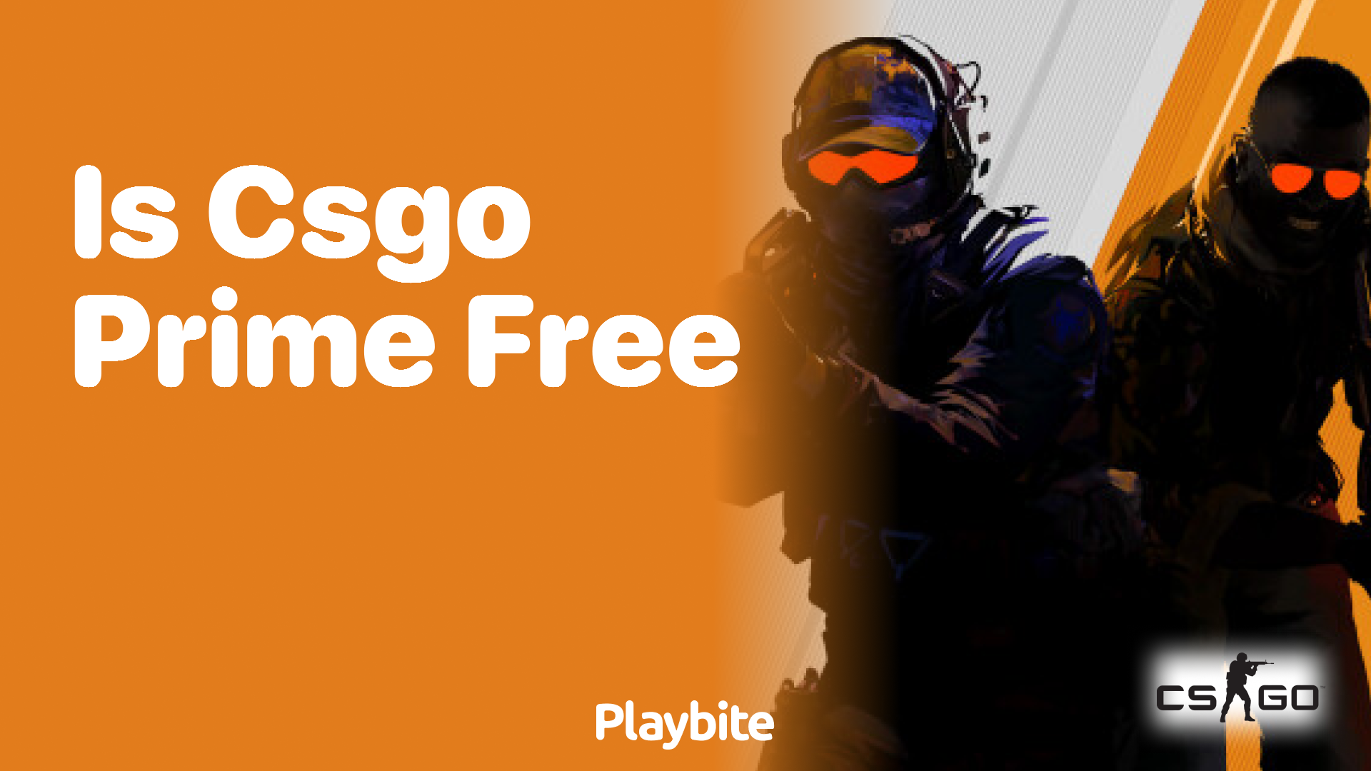 Is CS:GO Prime free?