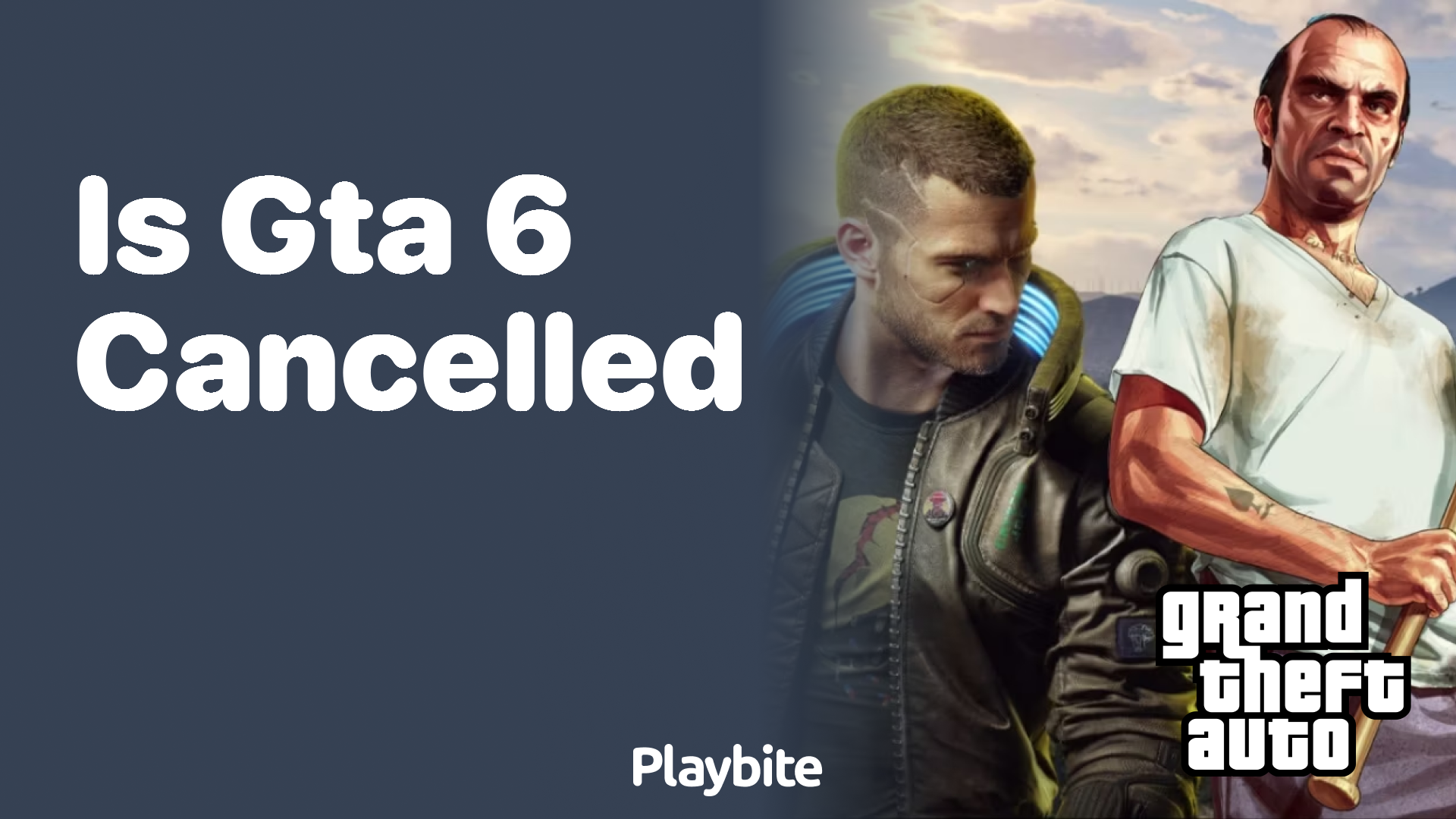 Is GTA 6 Cancelled?