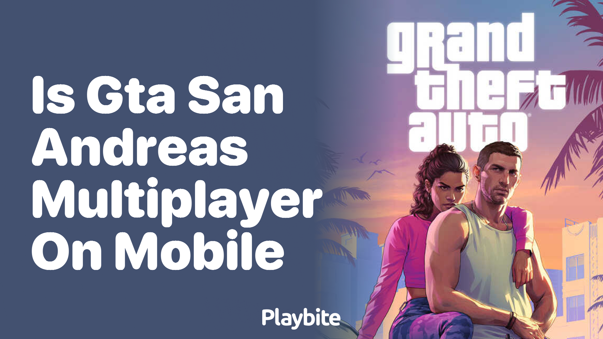 Is GTA San Andreas Multiplayer Available on Mobile? - Playbite