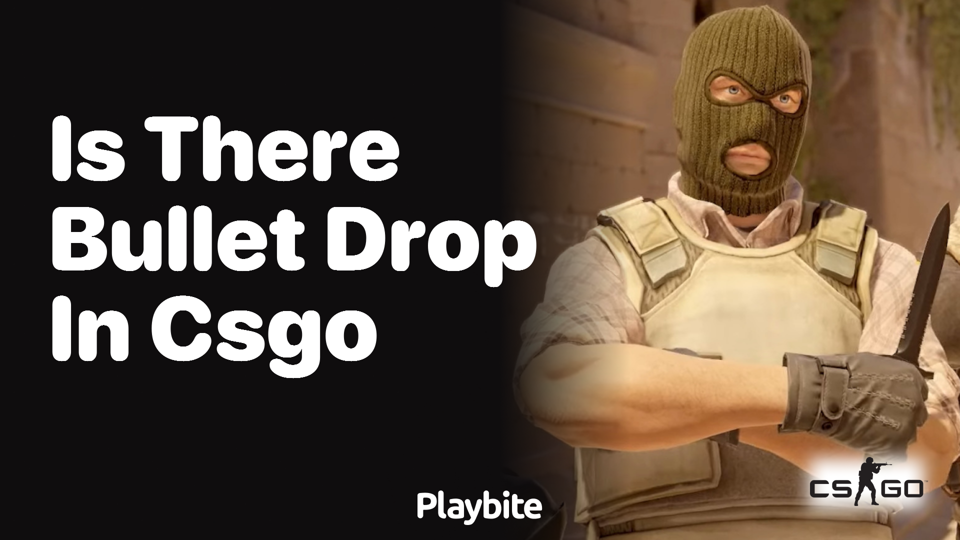 Is there bullet drop in CS:GO?