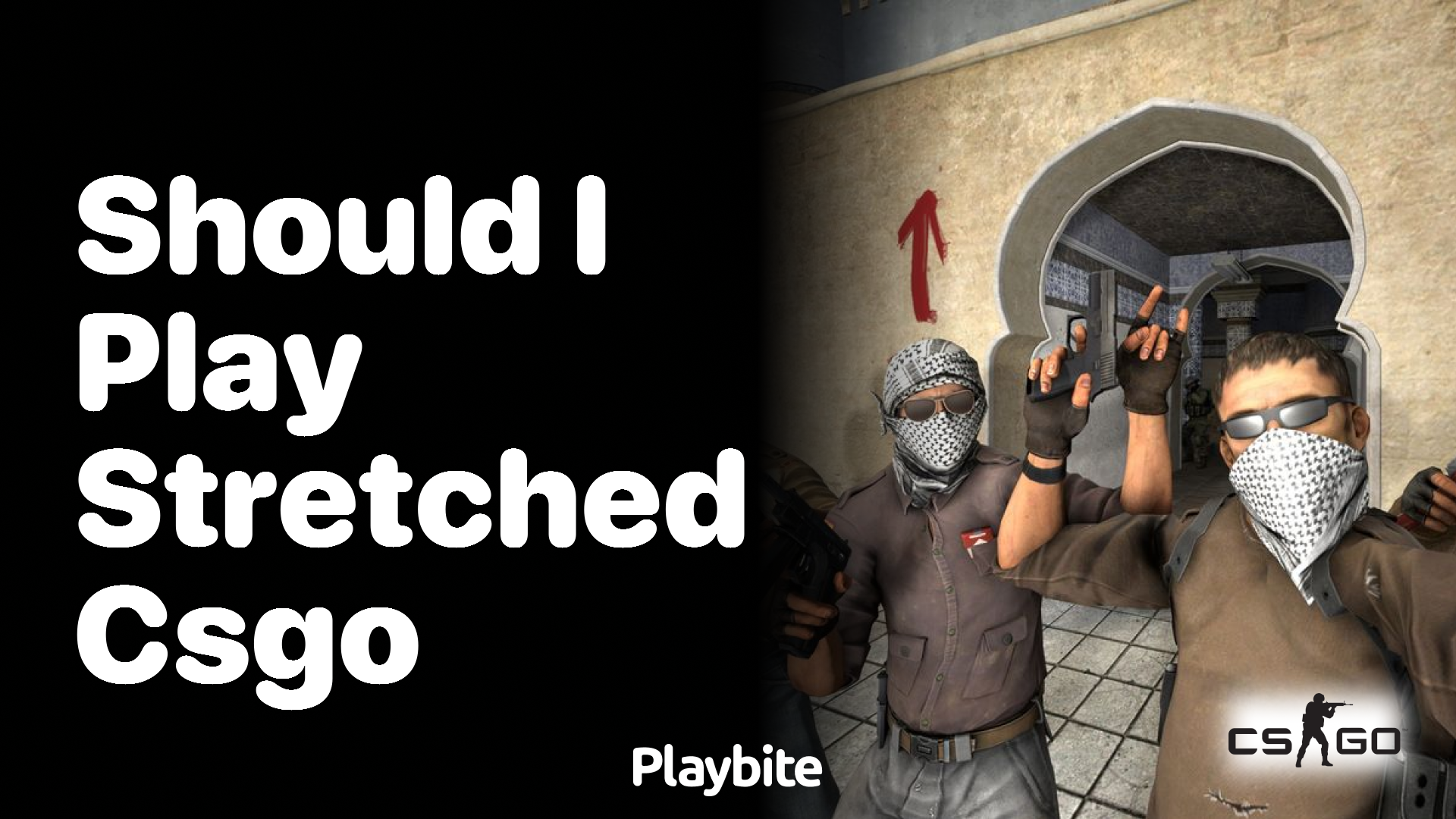 Should I play stretched CS:GO?