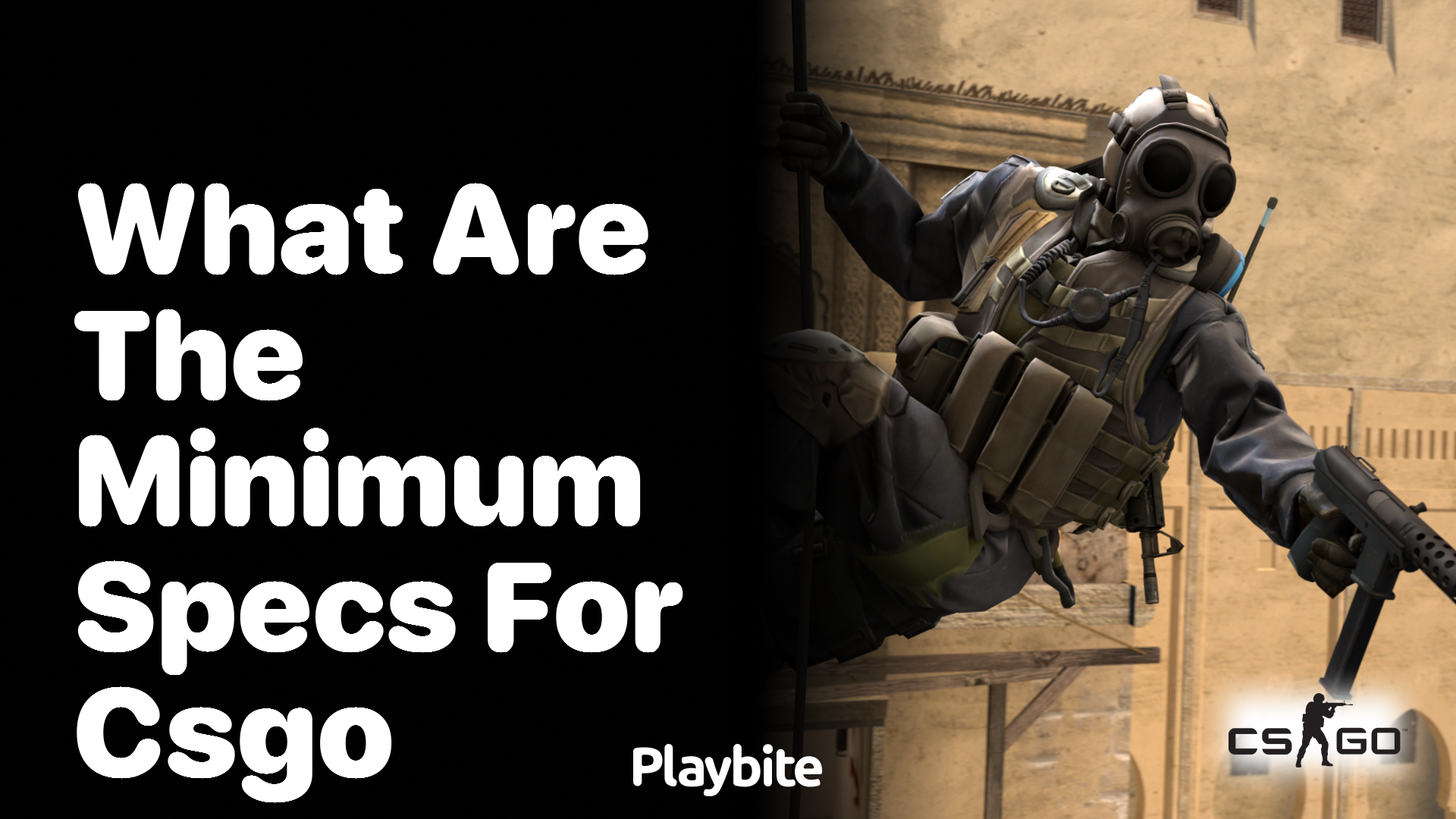 What are the minimum specs for CS:GO?