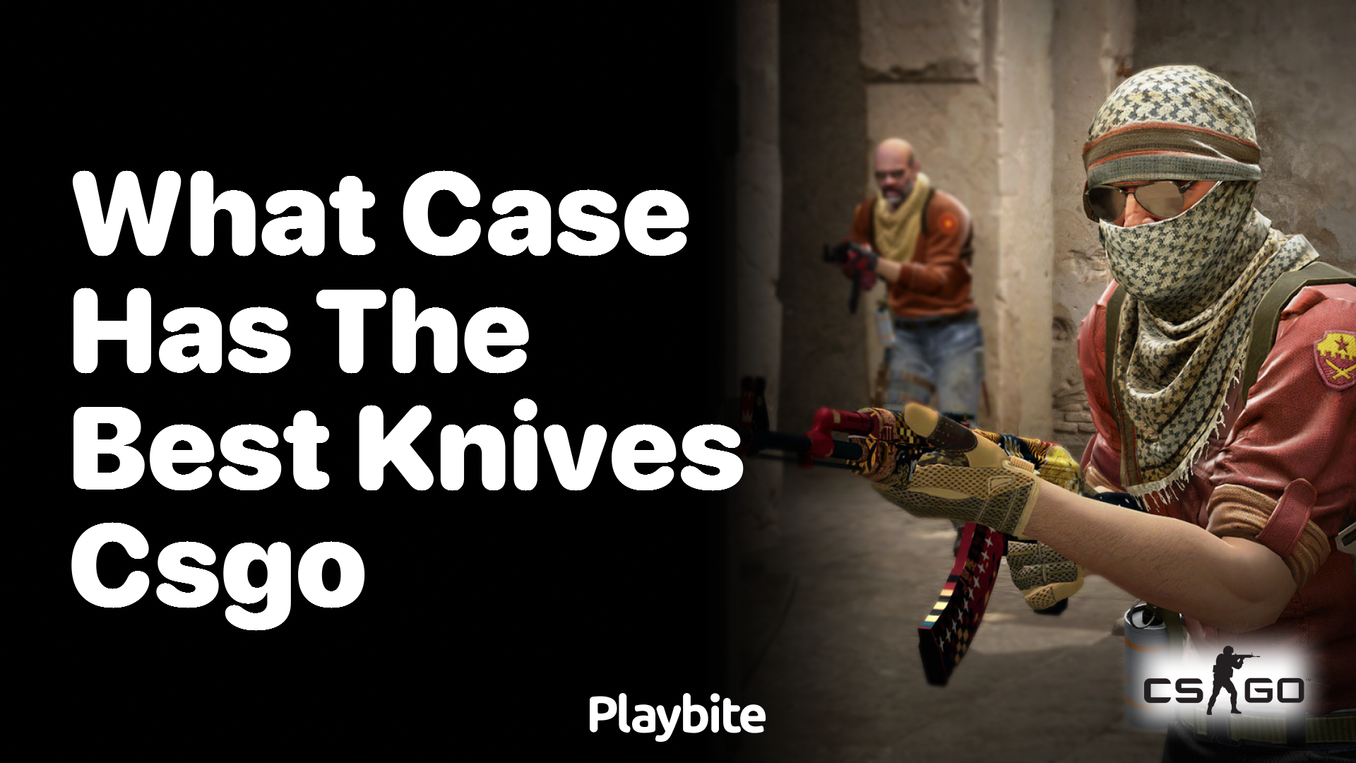 What case has the best knives in CS:GO?