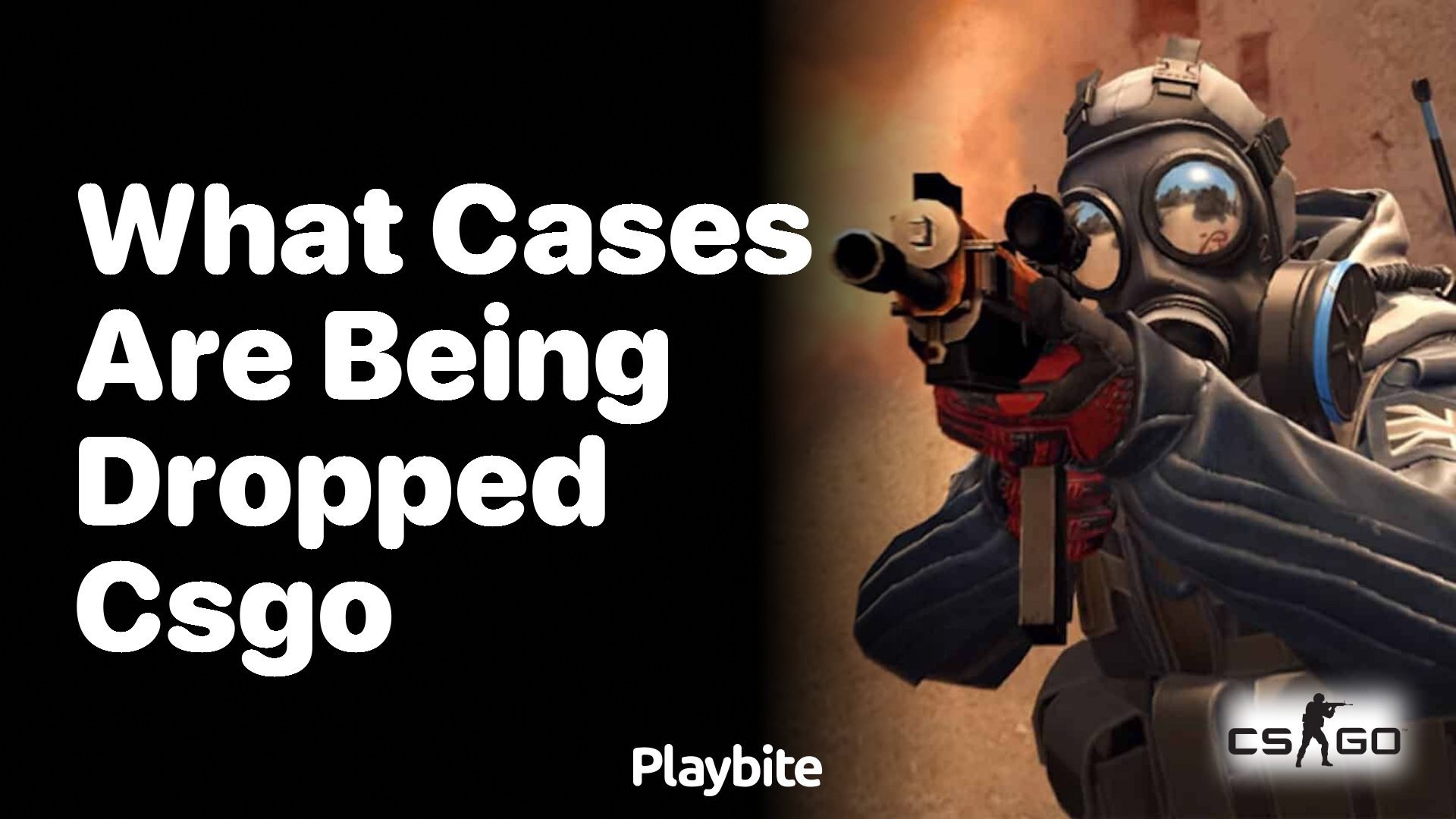 What cases are being dropped in CS:GO?