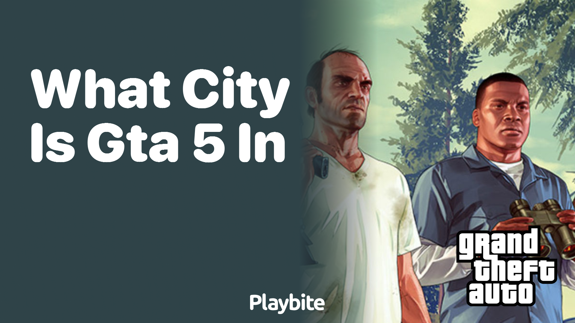 What city is GTA 5 in?