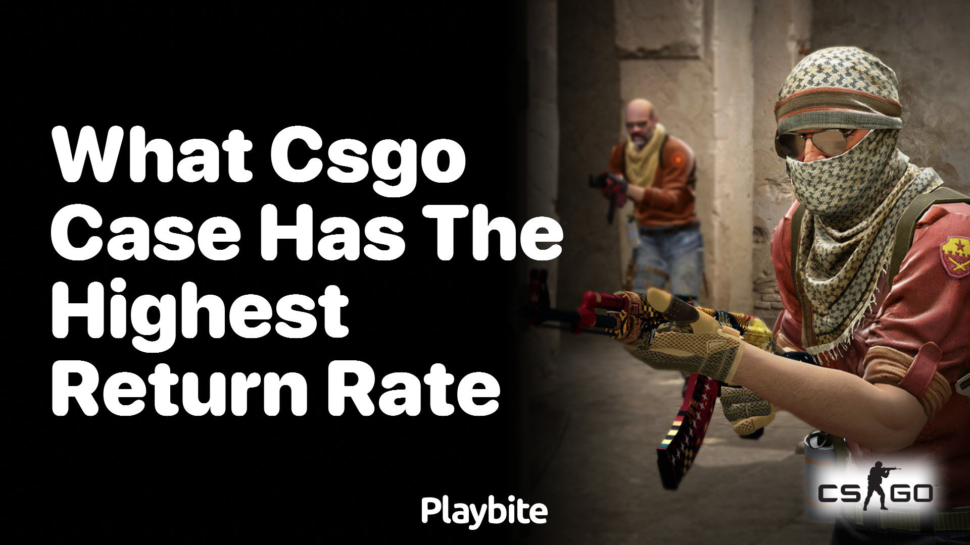 What CS:GO case has the highest return rate?