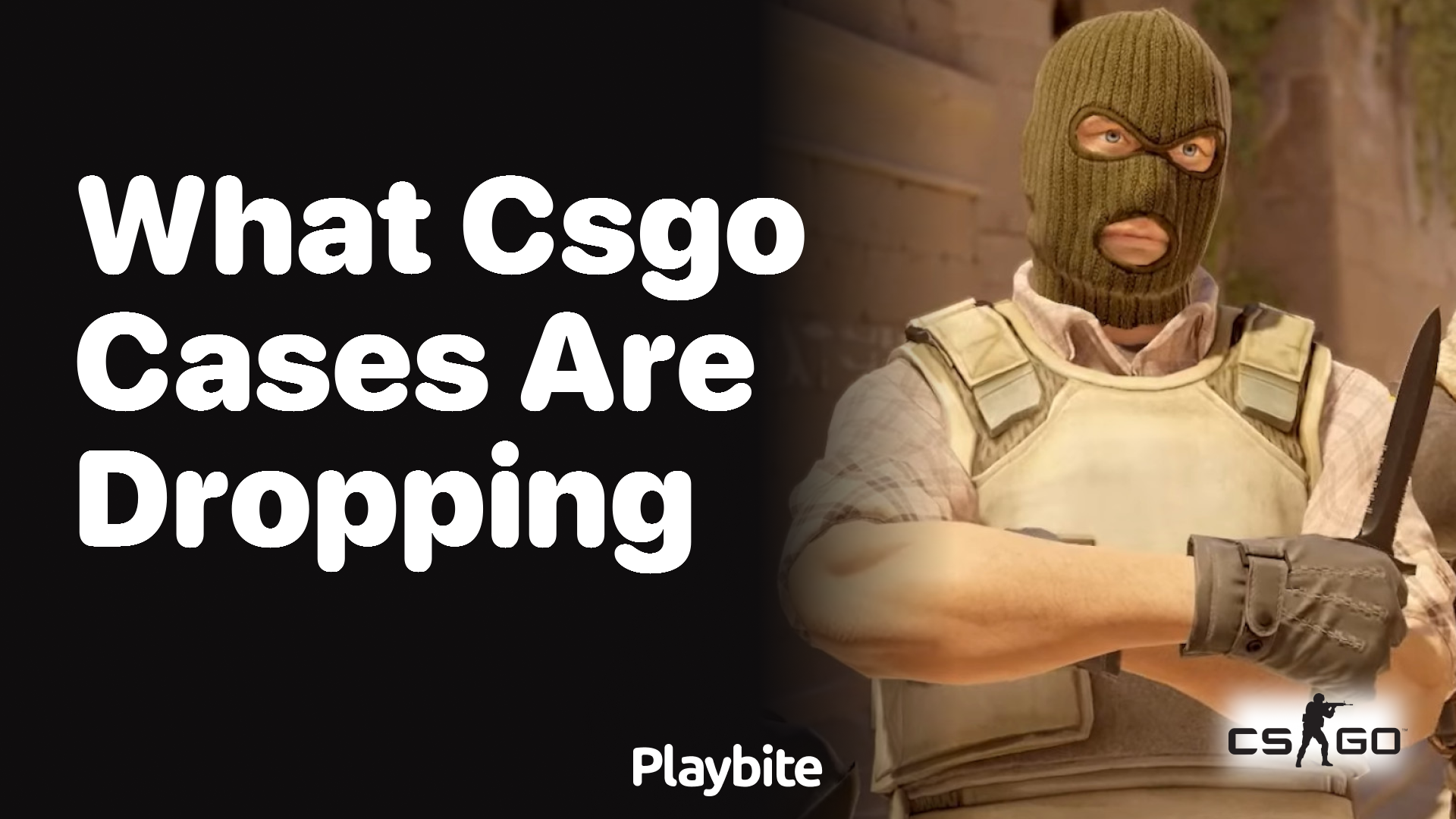 What CS:GO Cases are Currently Dropping?