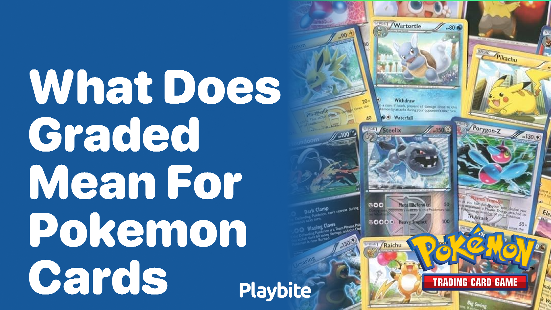 What does &#8216;graded&#8217; mean for Pokemon cards?