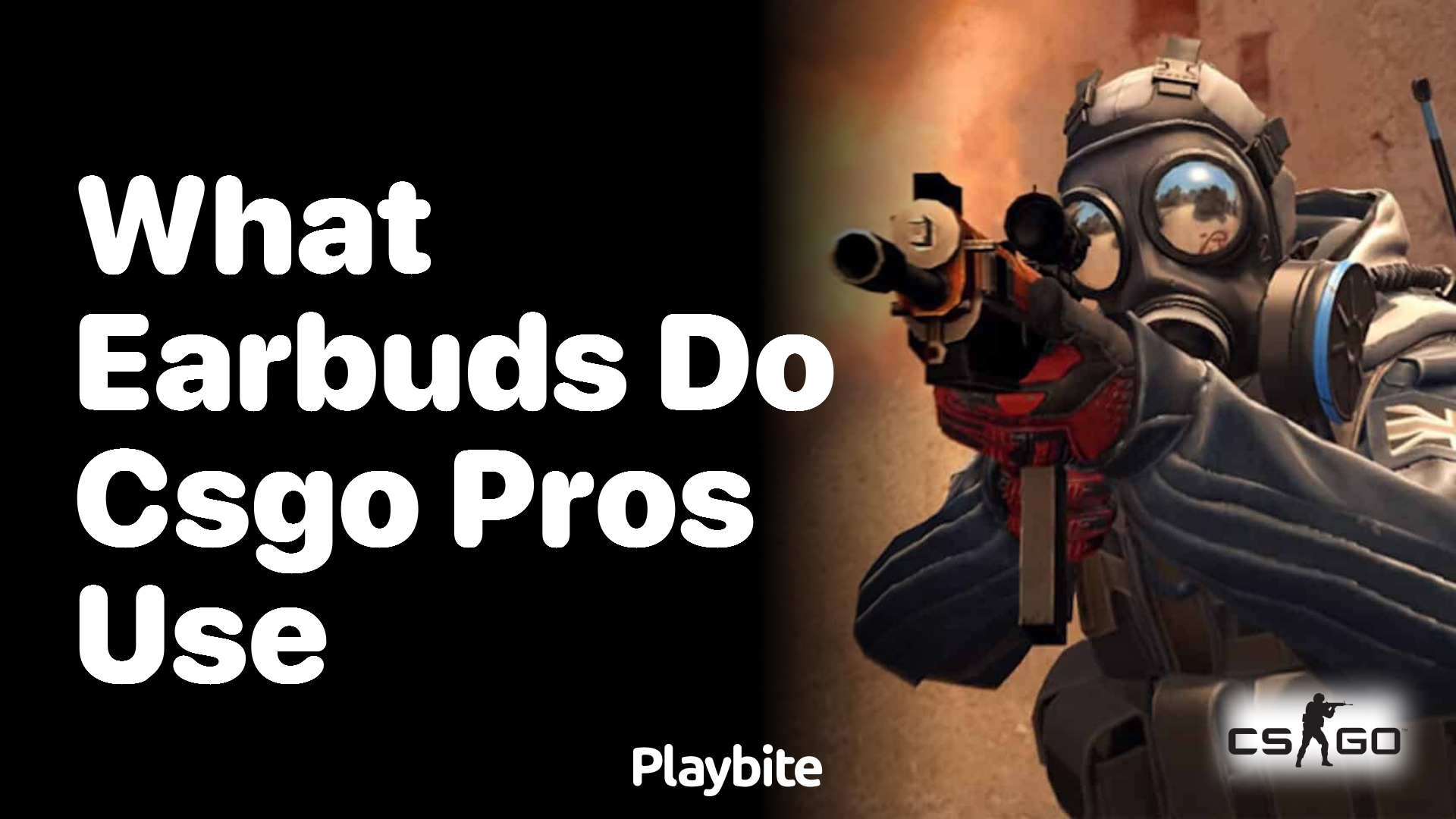 What earbuds do CS:GO pros use?