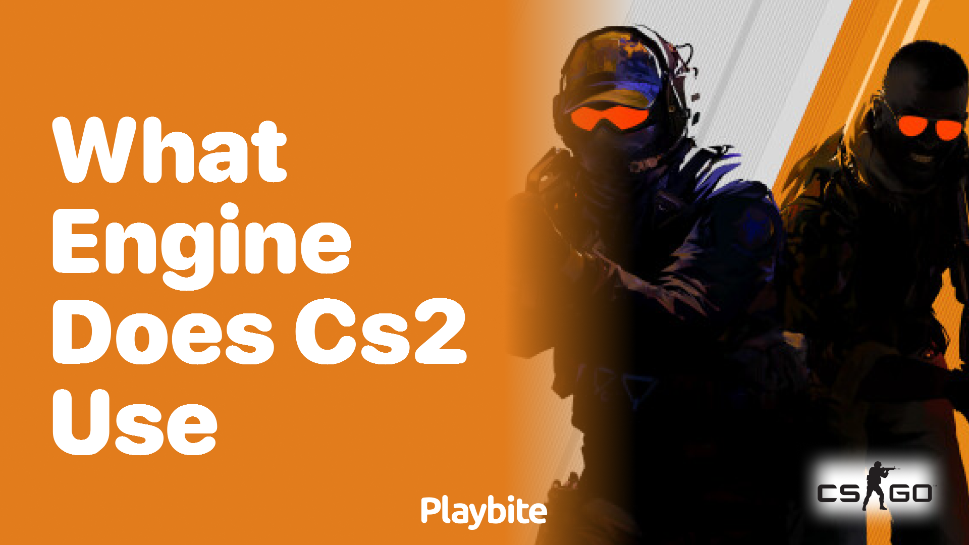 What engine does CS2 use?