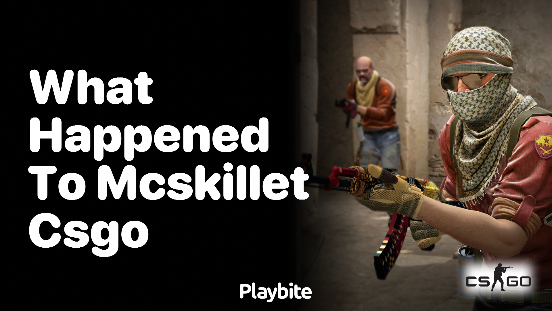 What happened to McSkillet in CS:GO?