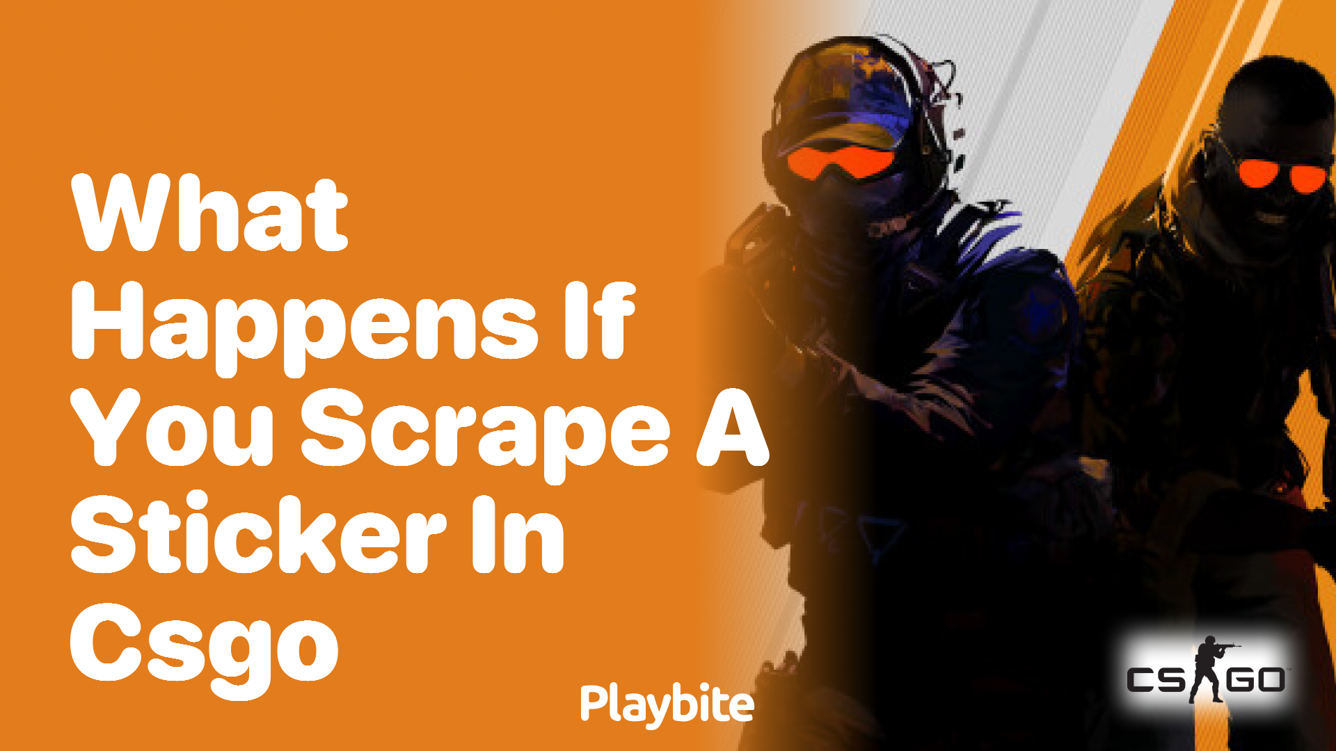 What happens if you scrape a sticker in CS:GO?