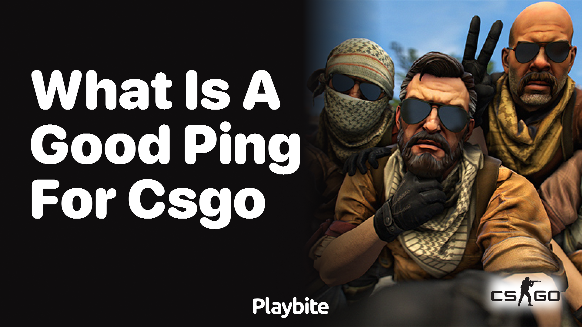 What is a good ping for CS:GO?