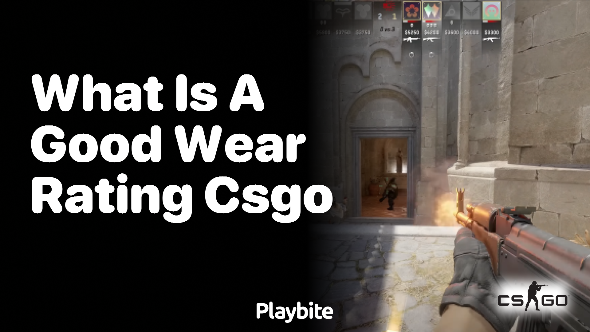 What is a Good Wear Rating in CS:GO?