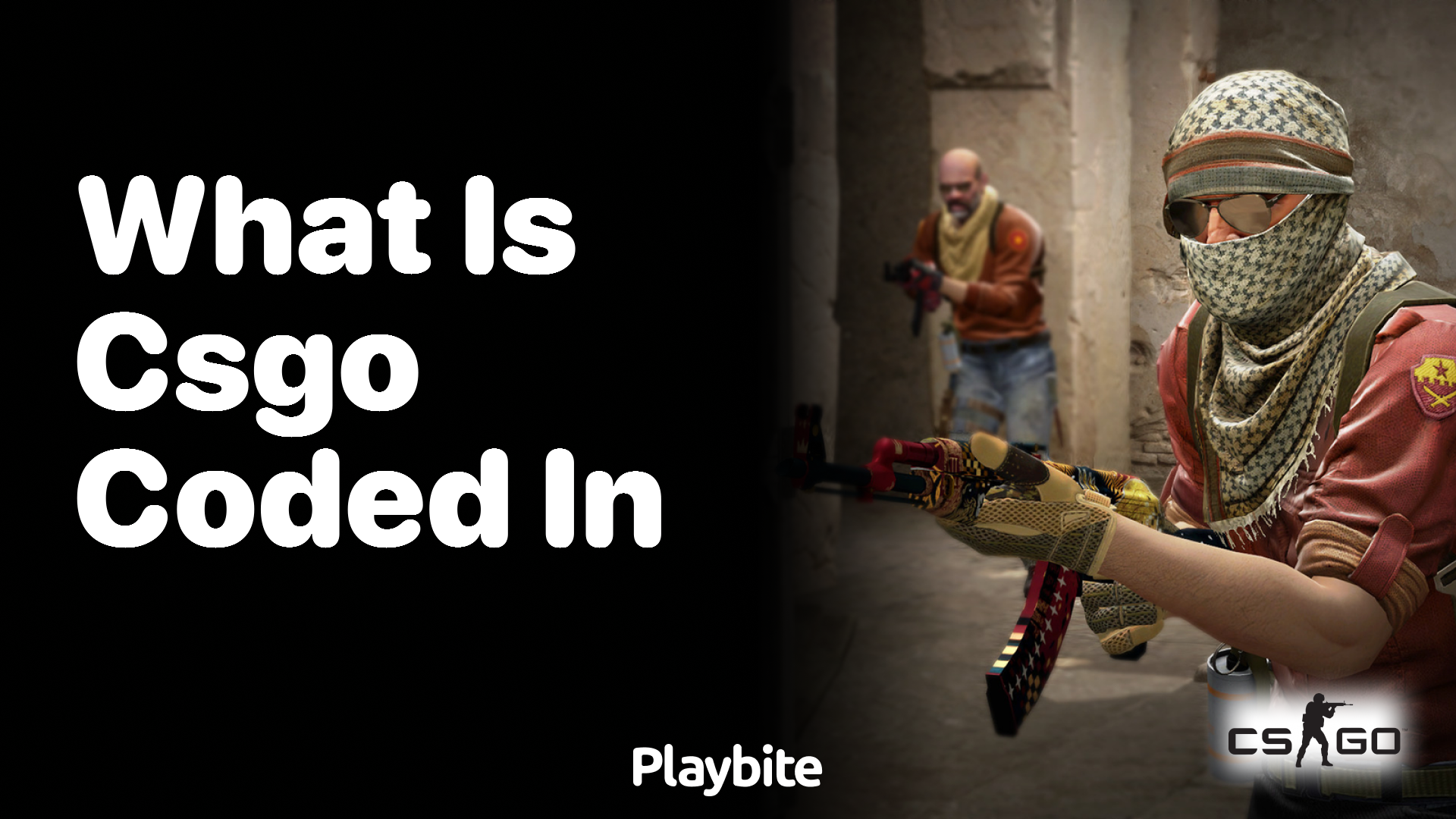 What is CS:GO coded in?