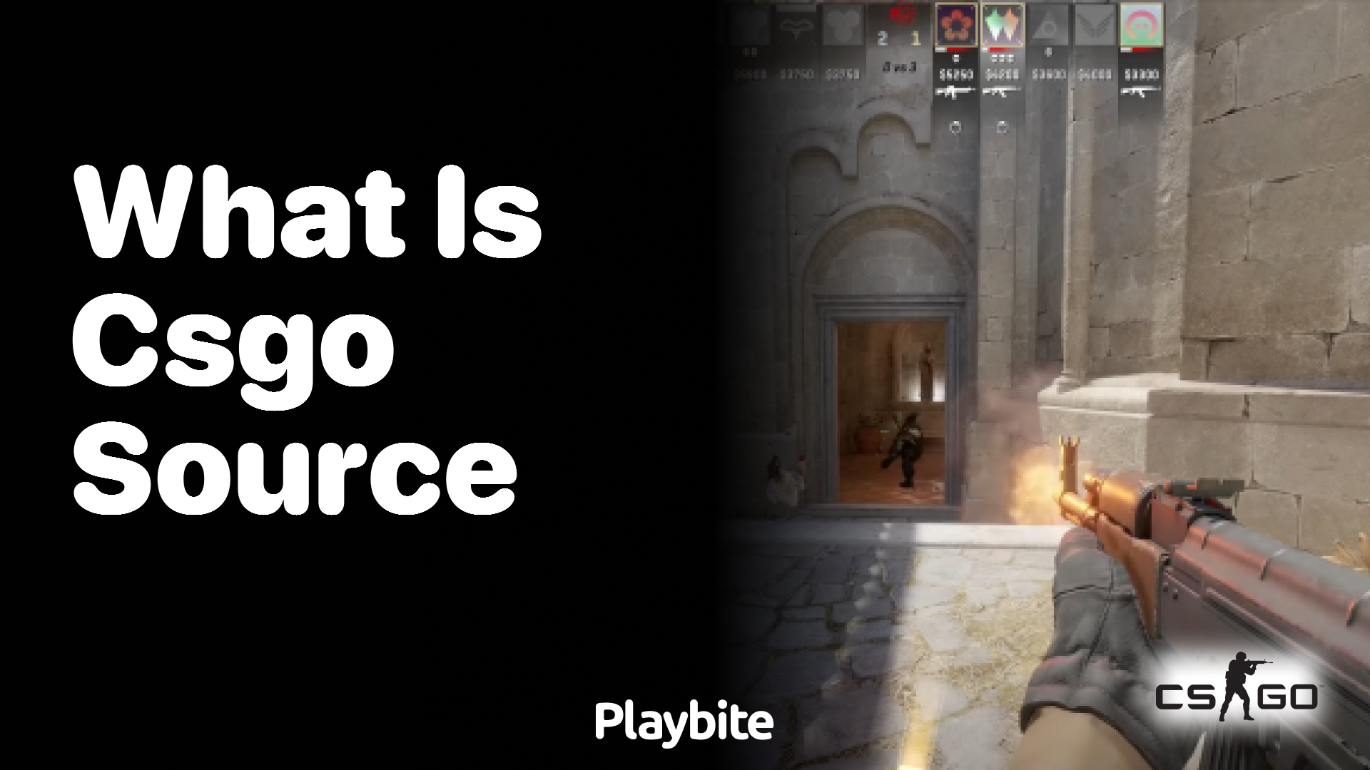 What is CSGO Source?